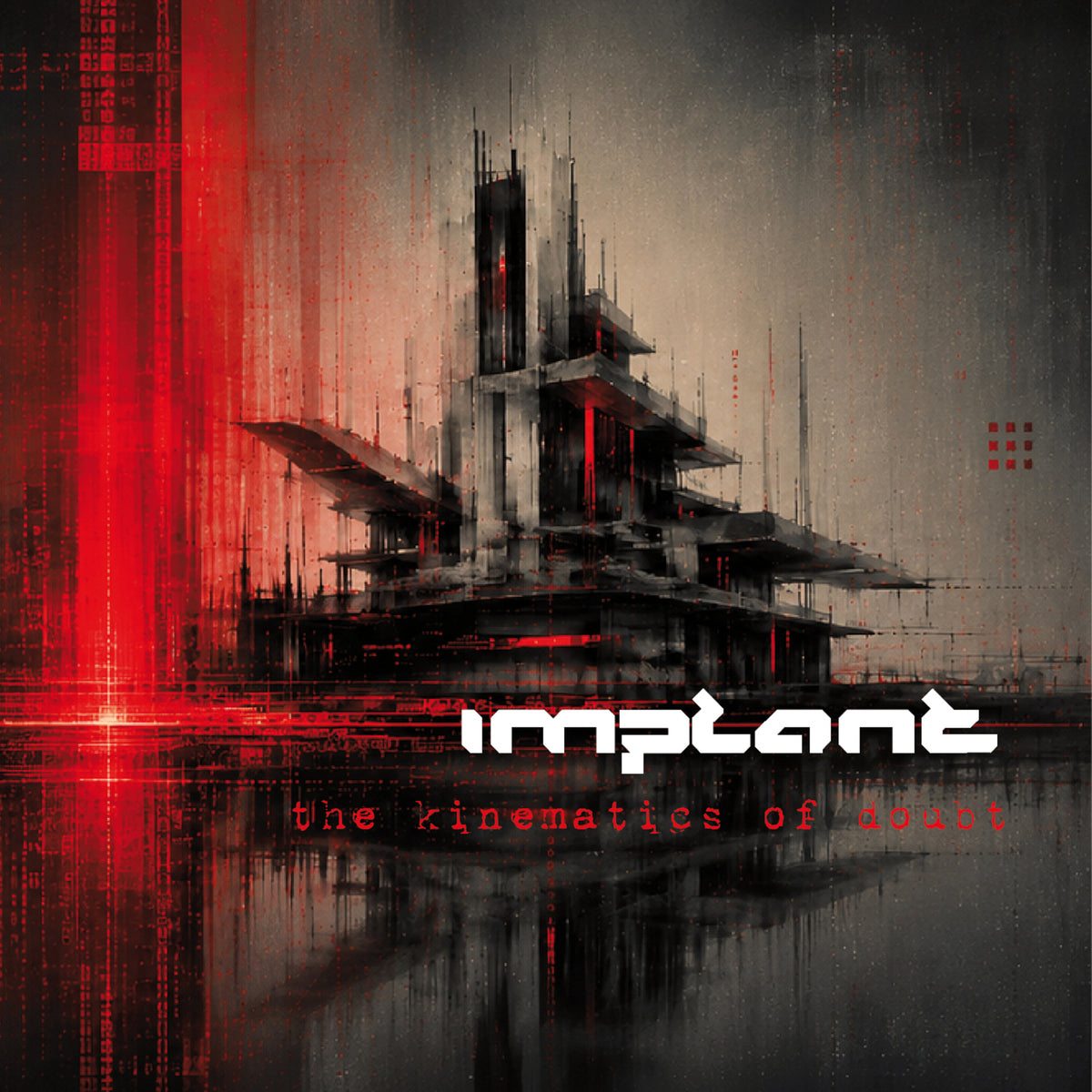 Implant - The Kinematics Of Doubt (CD)