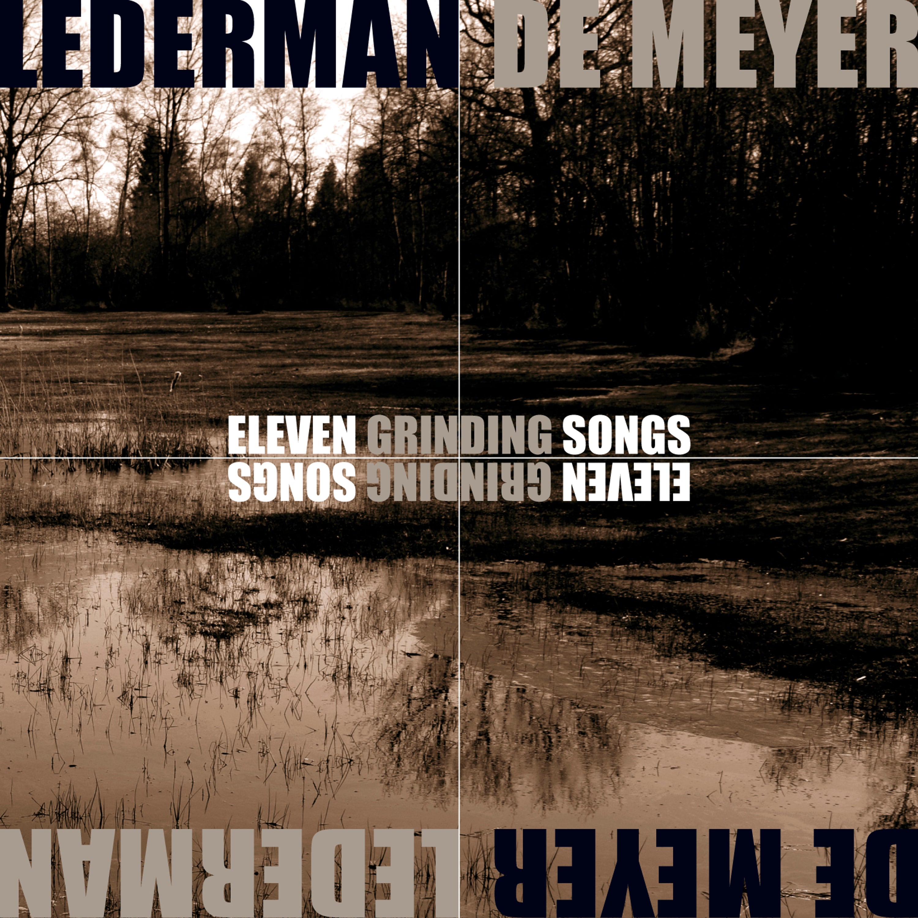 Lederman/De Meyer - Eleven Grinding Songs (Limited Boxset) (CD)