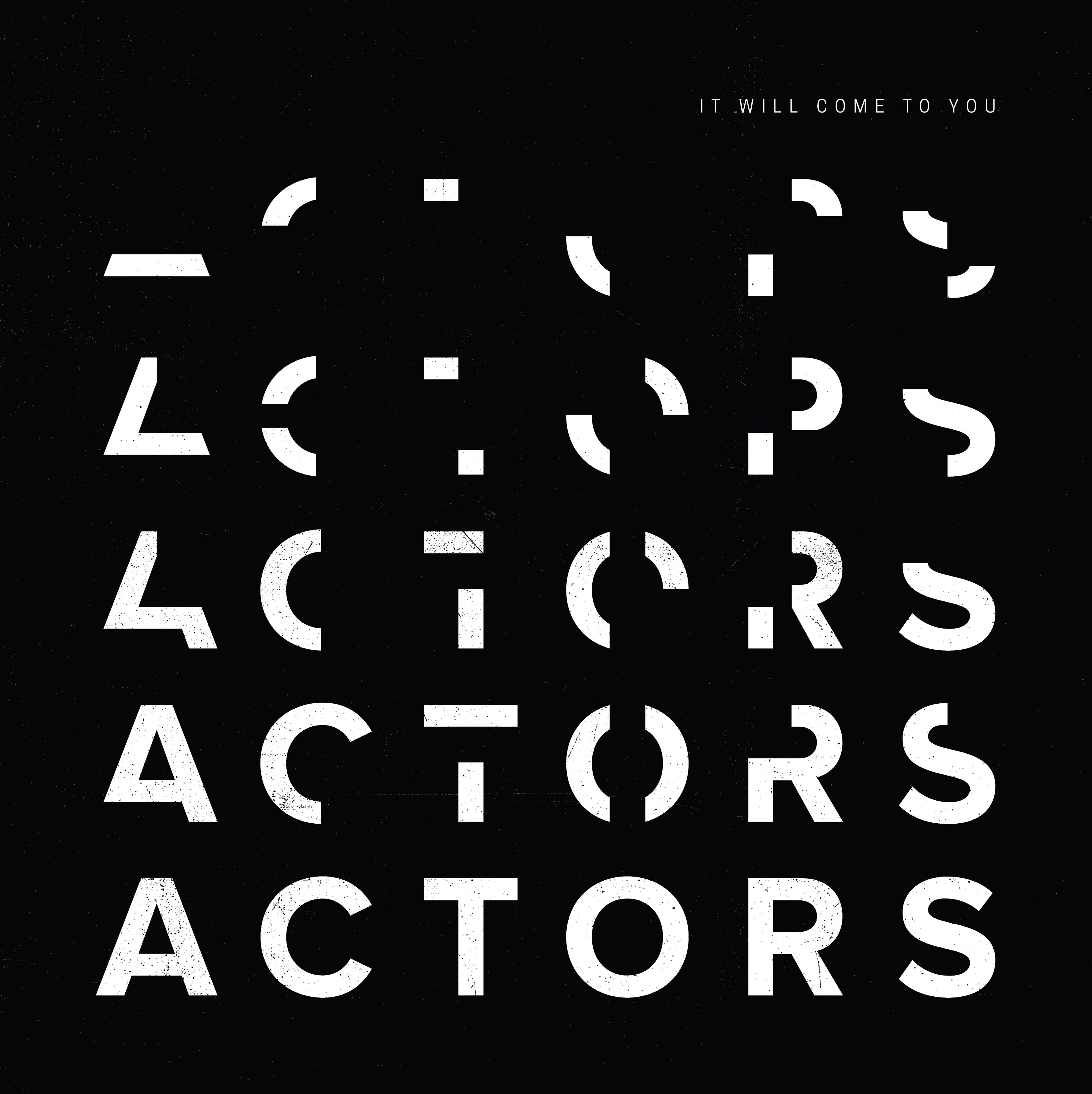 ACTORS - It Will Come To You (Splatter Vinyl) (LP)