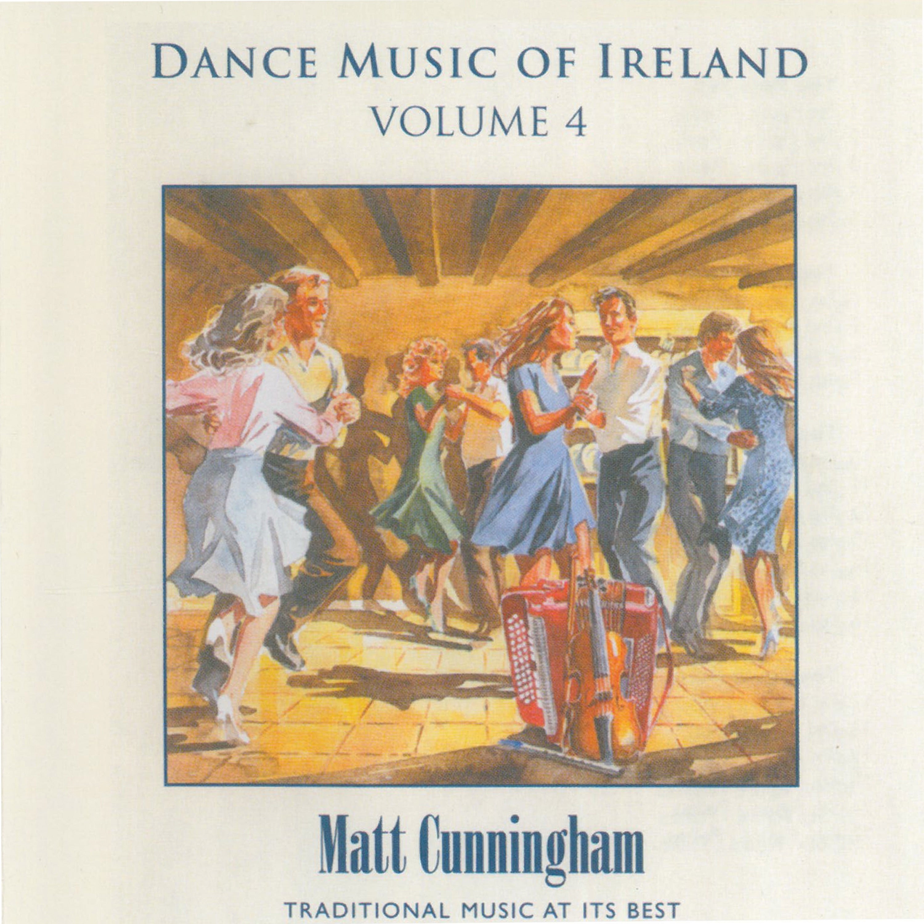 Matt Cunningham - Vol. 4 Dance Music of Ireland (CD)