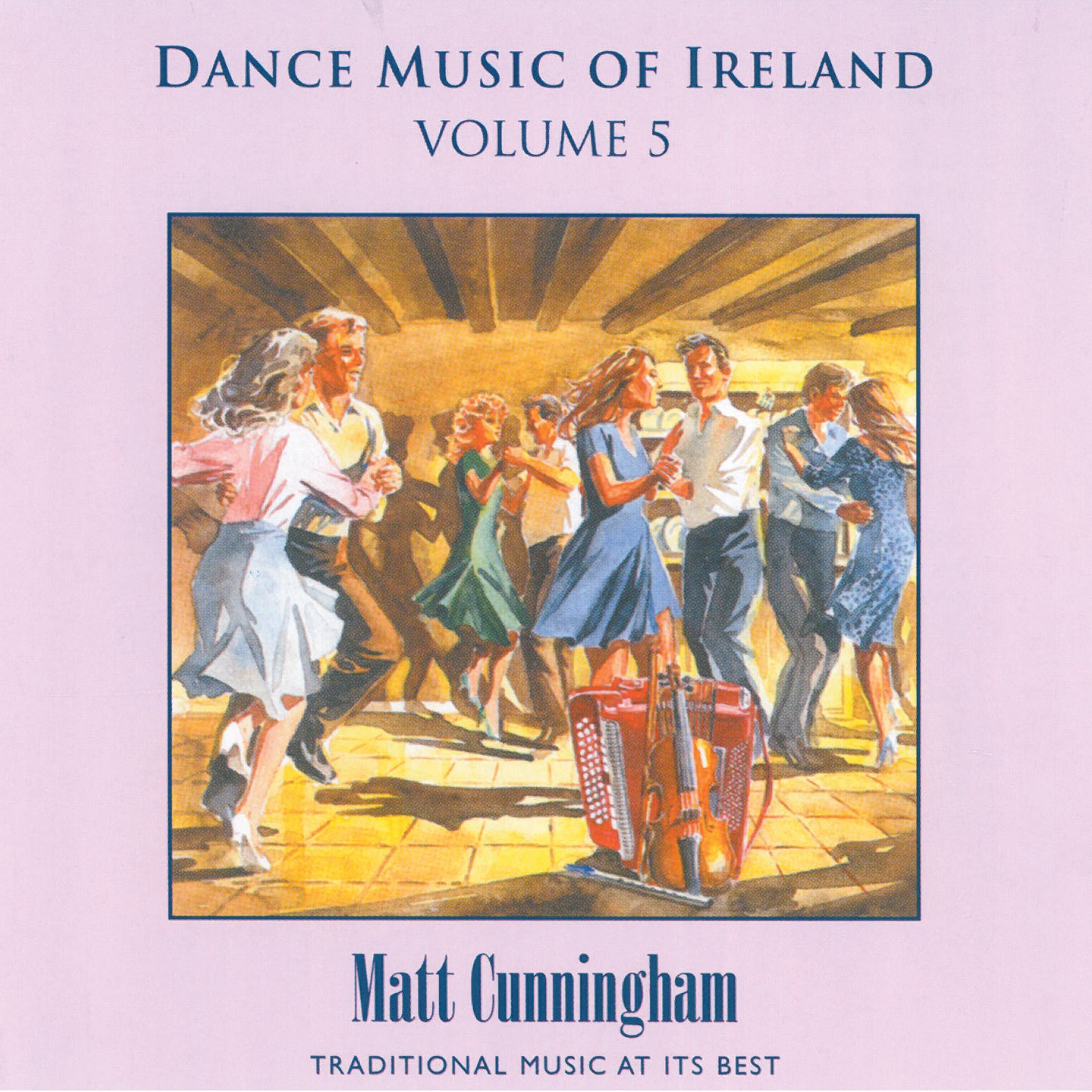 Matt Cunningham - Vol. 5 Dance Music of Ireland (CD)