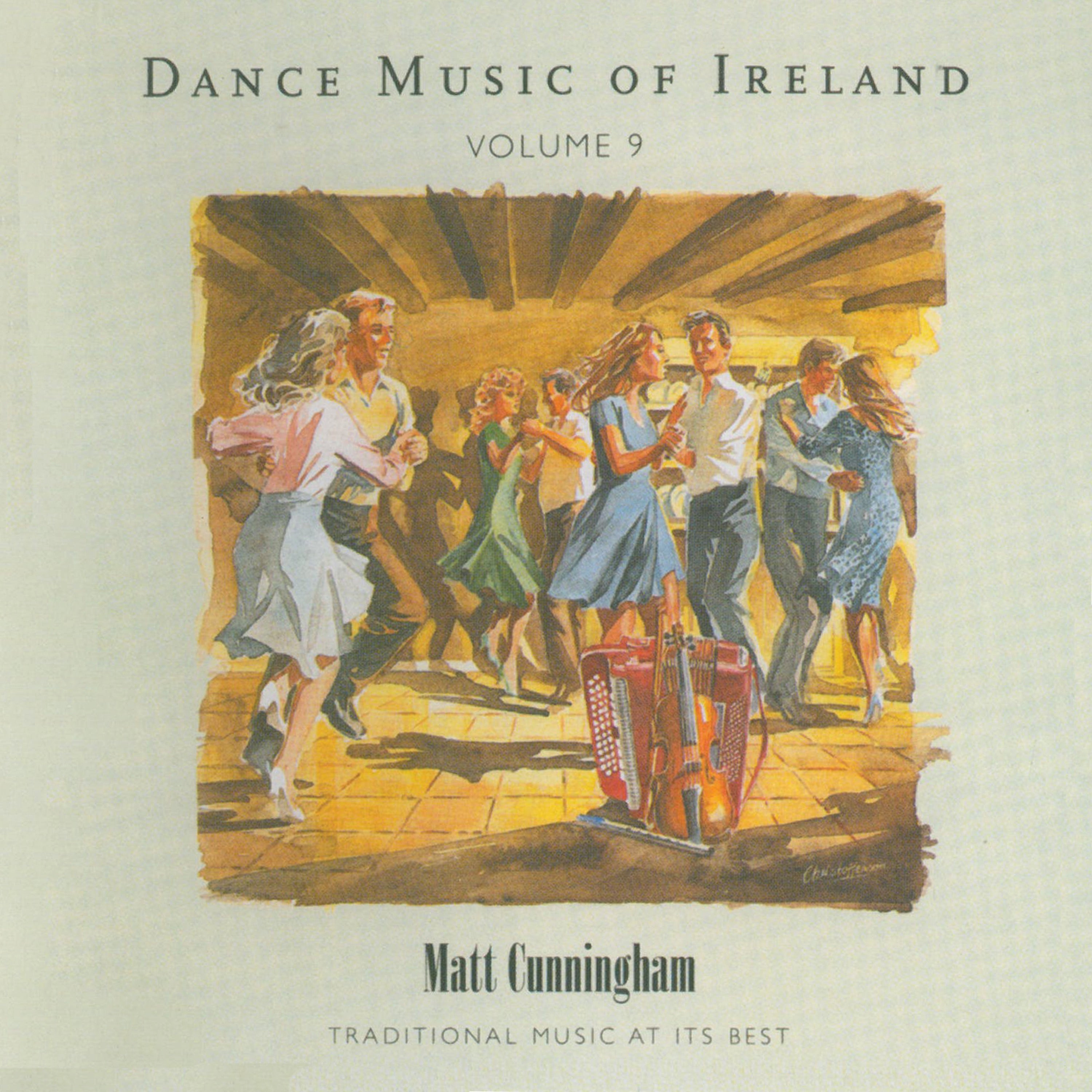 Matt Cunningham - Vol. 9 Dance Music of Ireland (CD)