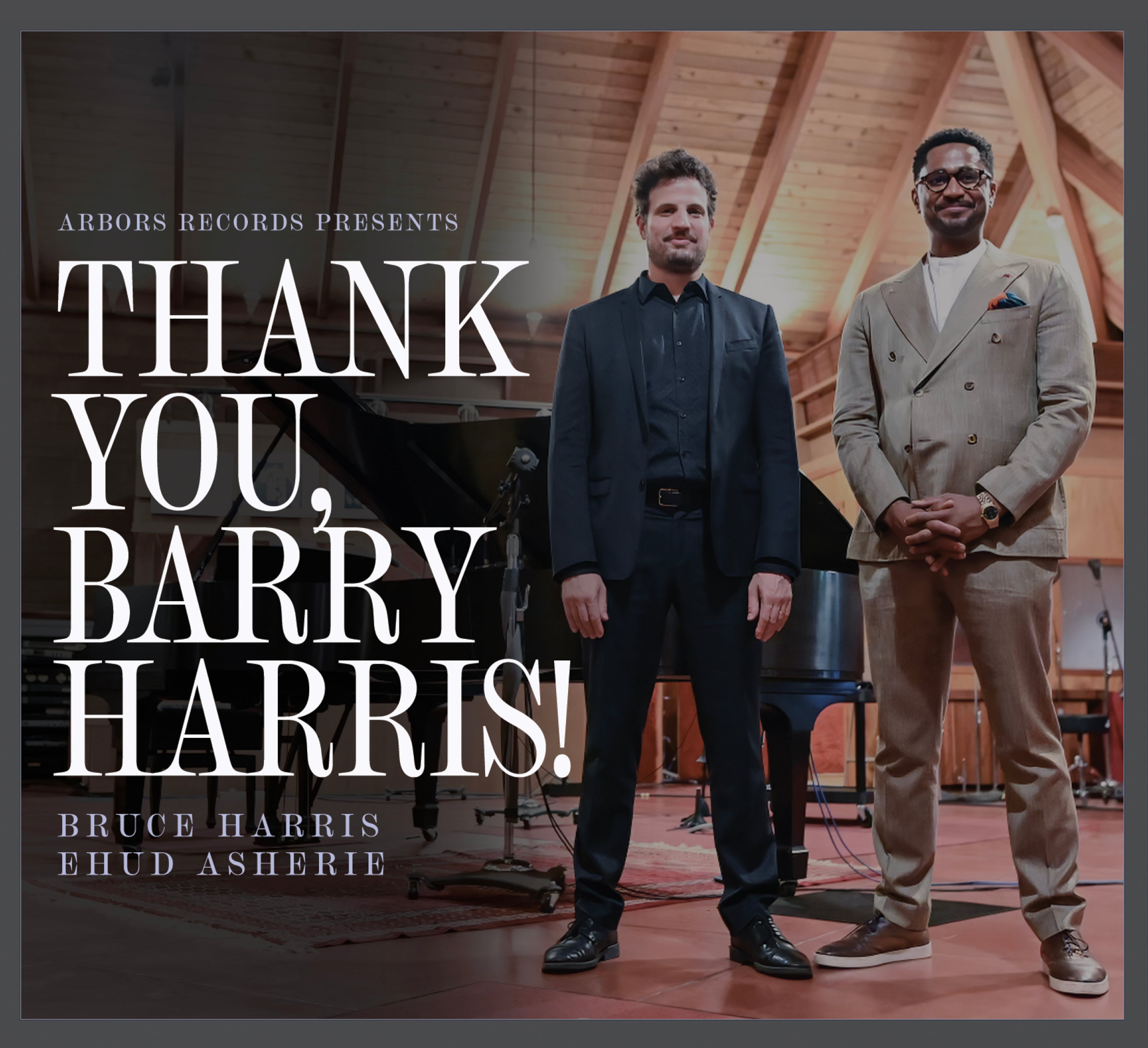 Bruce Harris & Ehud Asherie - Thank You, Barry Harris! (CD)