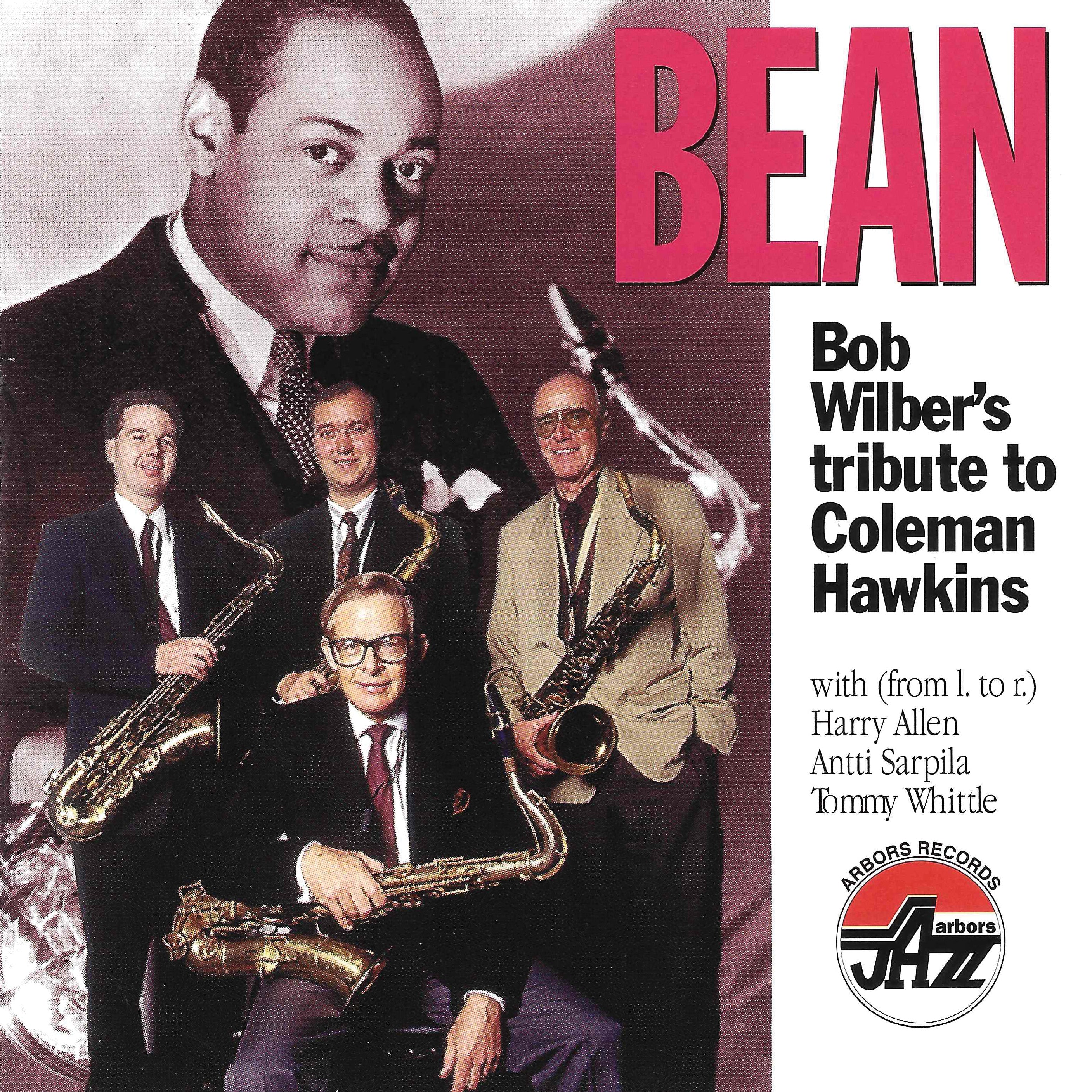 Bob Wilber - Bean: Tribute To Coleman Haw (CD)