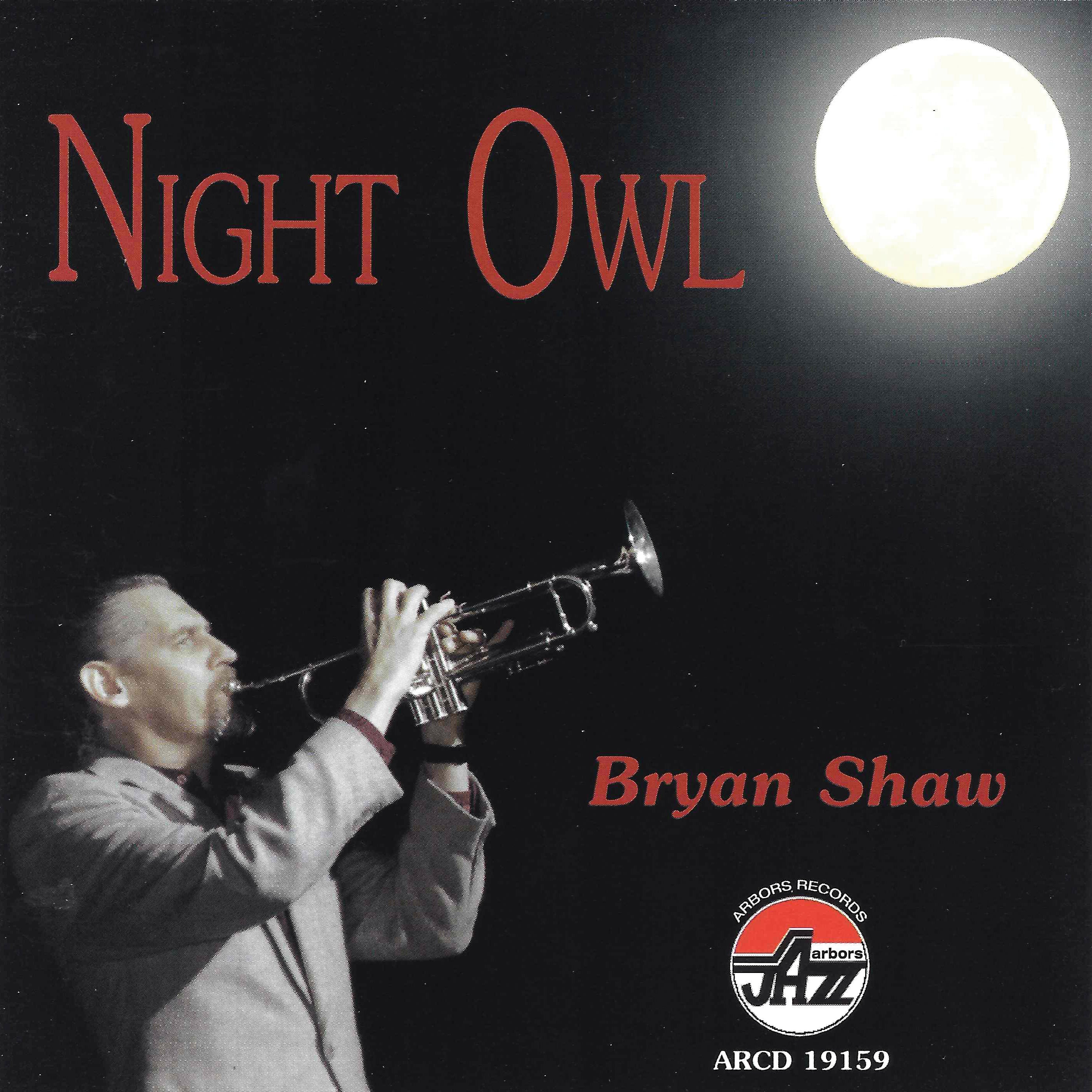 Bryan Shaw - Night Owl (CD)