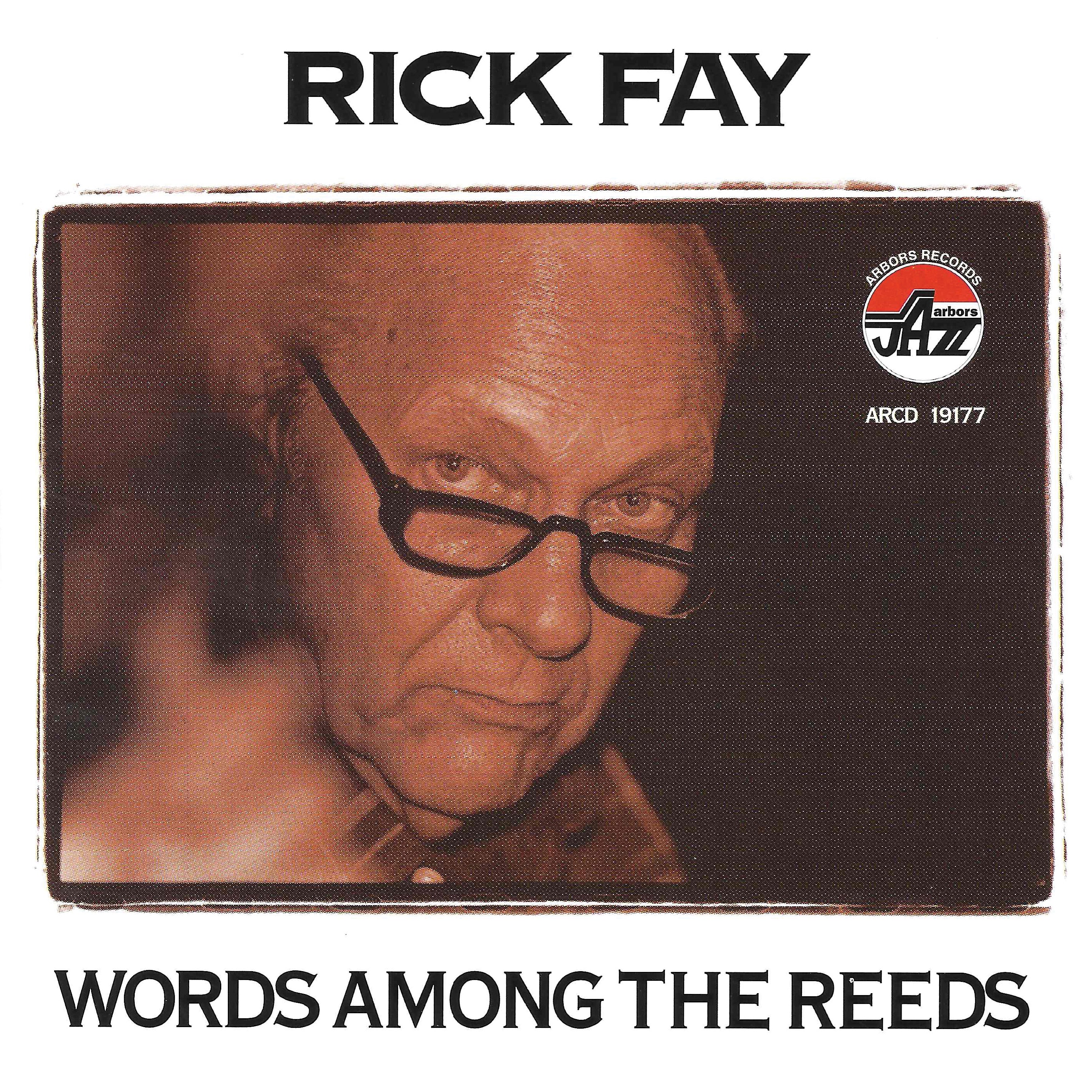 Rick Fay - Words Among The Reeds (CD)