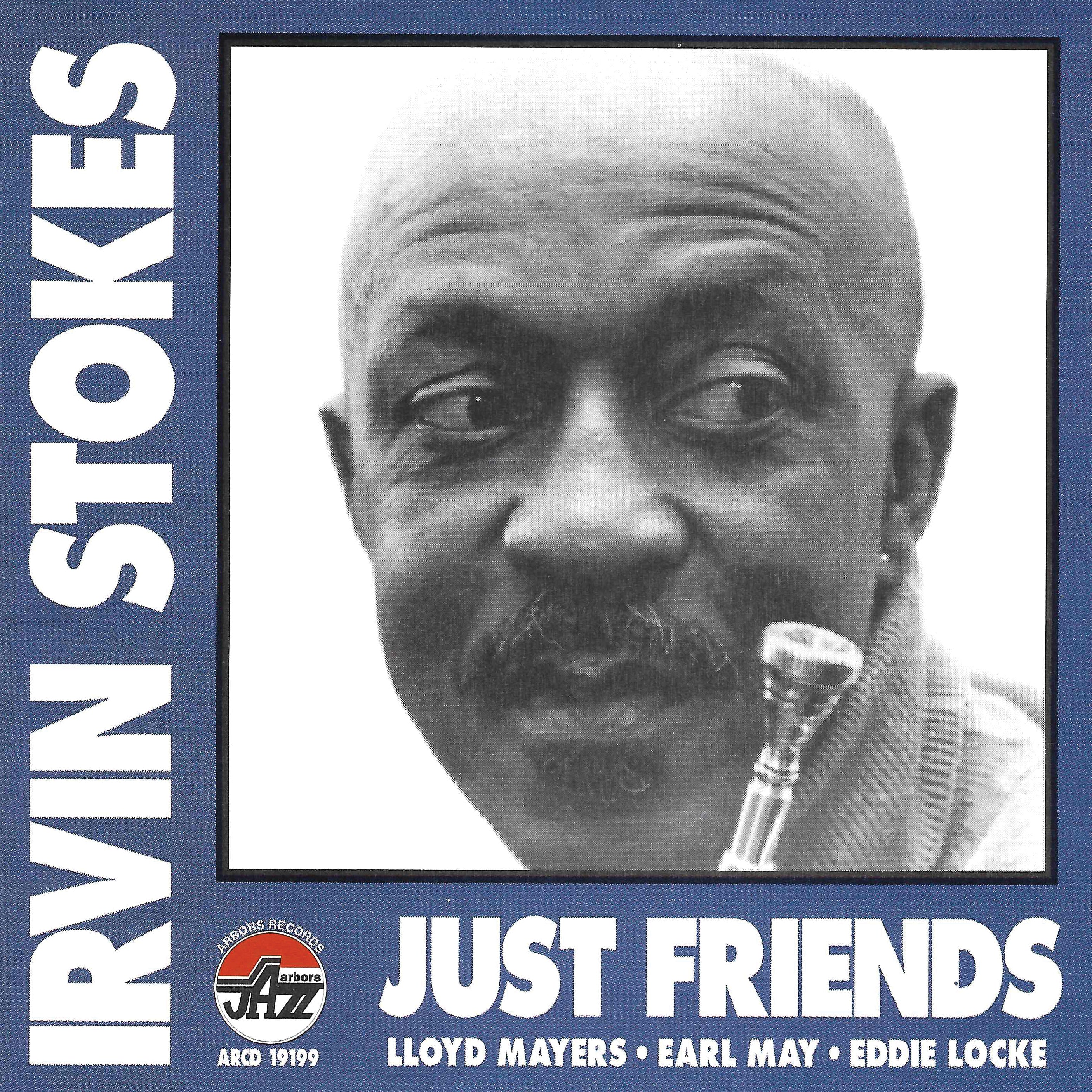 Irvin Stokes - Just Friends (CD)