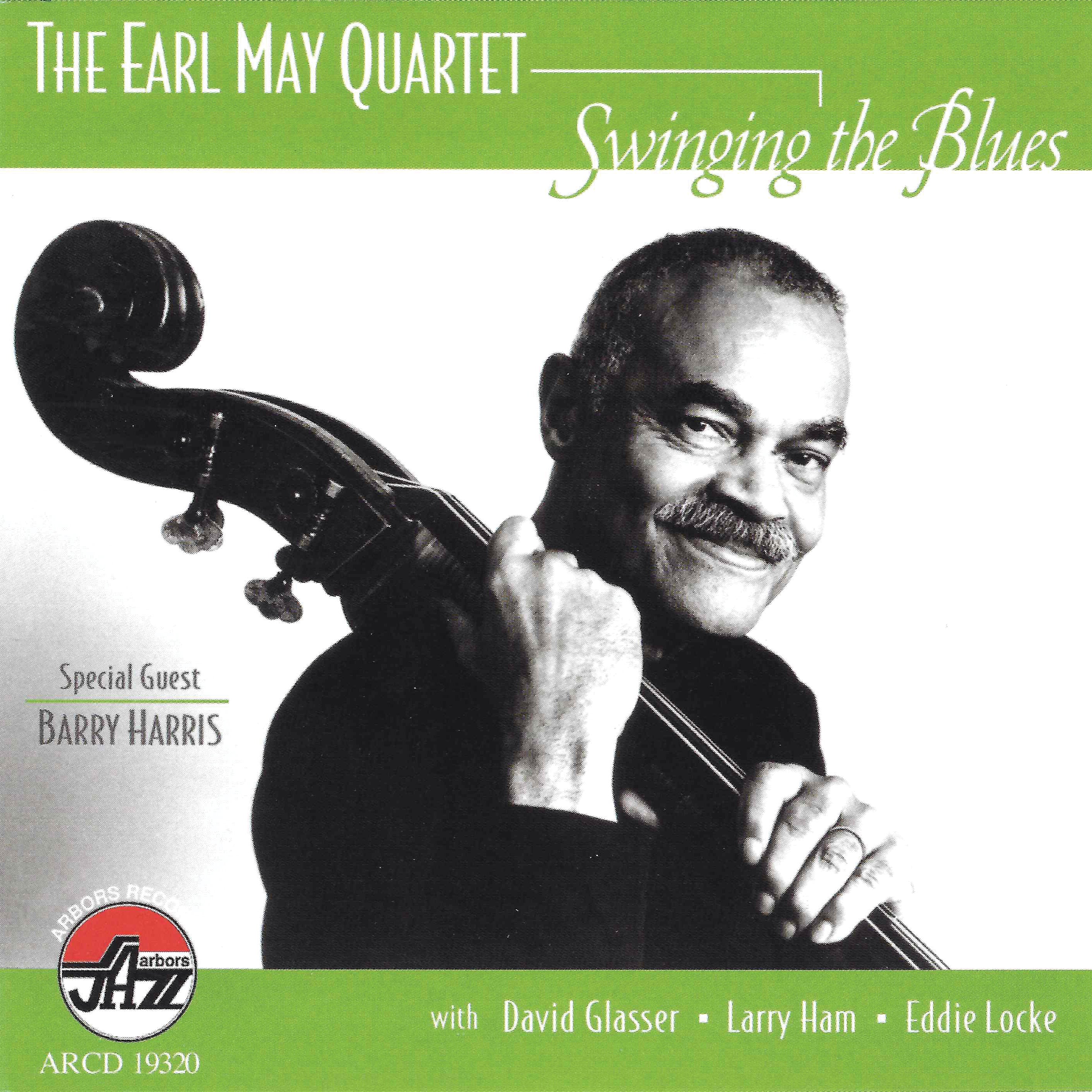Earl/quartet/barry Harr May - Swinging The Blues (CD)