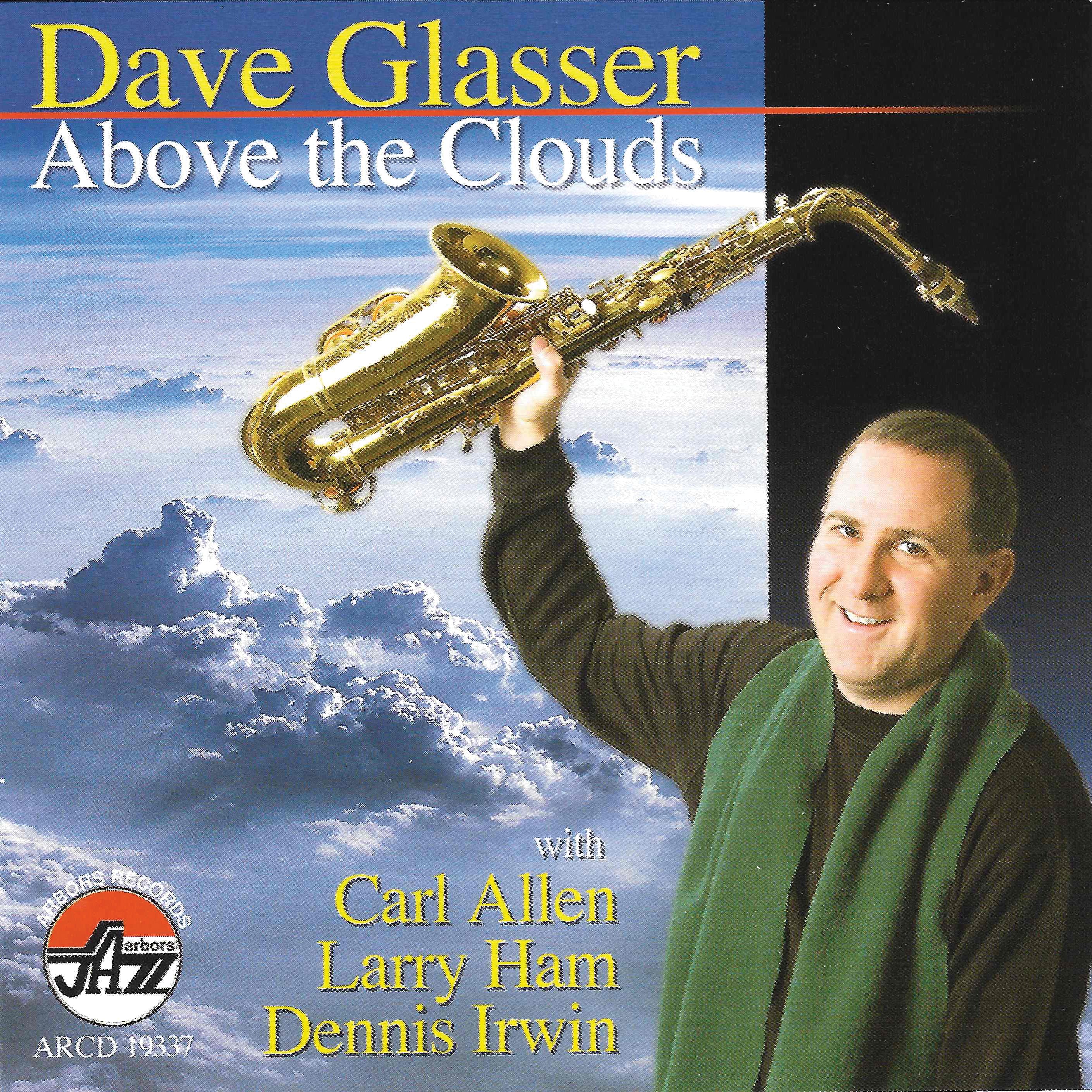 Dave Glasser - Above The Clouds (CD)