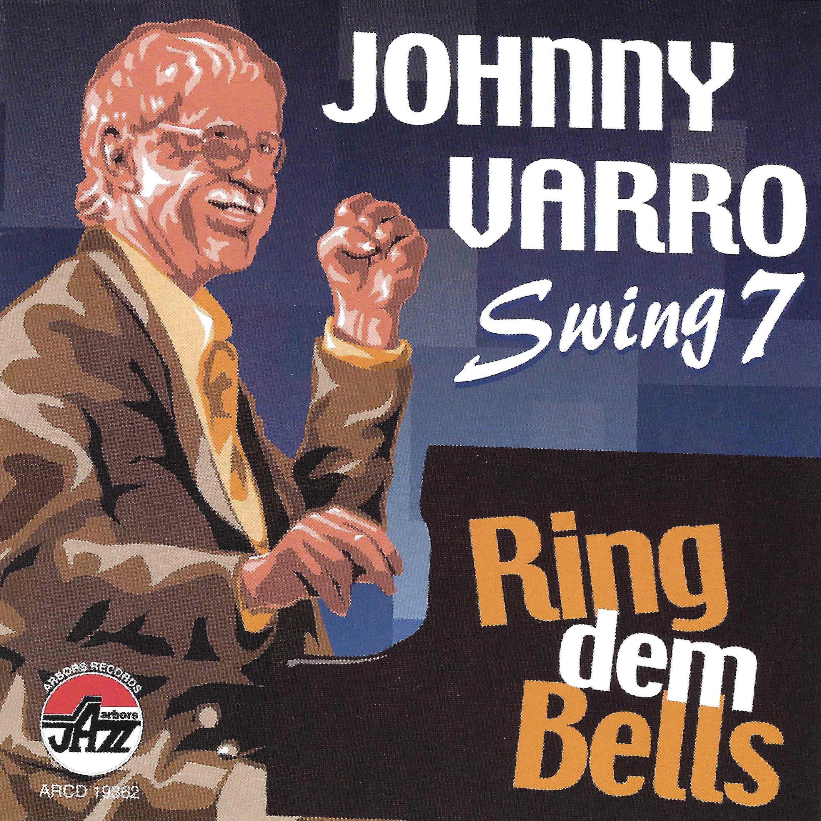 Johnny/swing 7 Varro - Ring Dem Bells (CD)