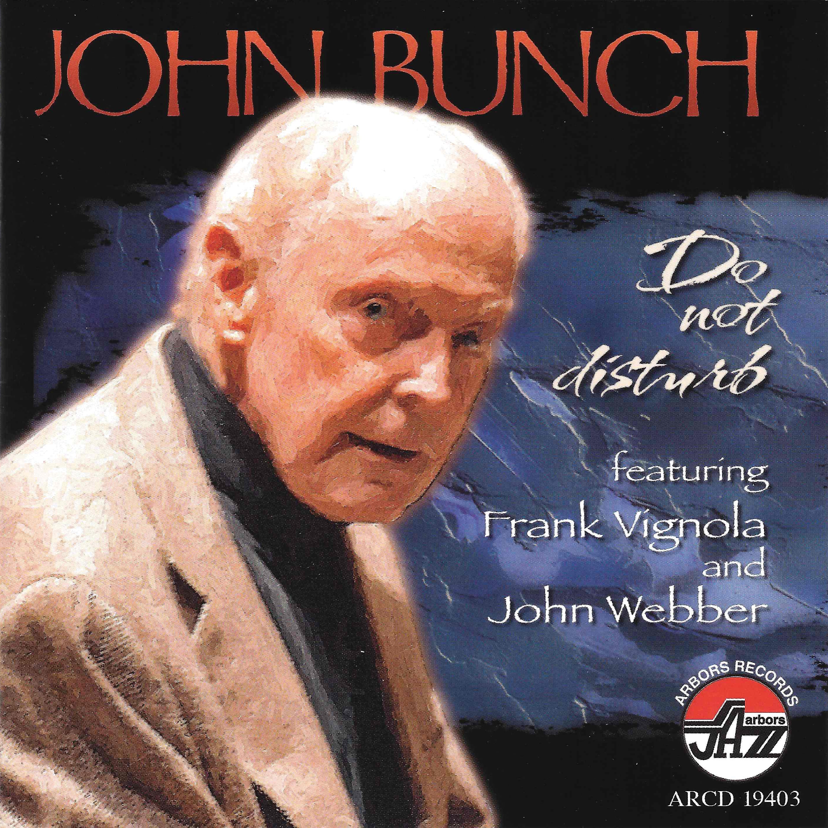 John Bunch - Do Not Disturb (CD)