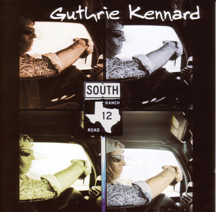 Guthrie Kennard - Ranch Road 12 (CD)