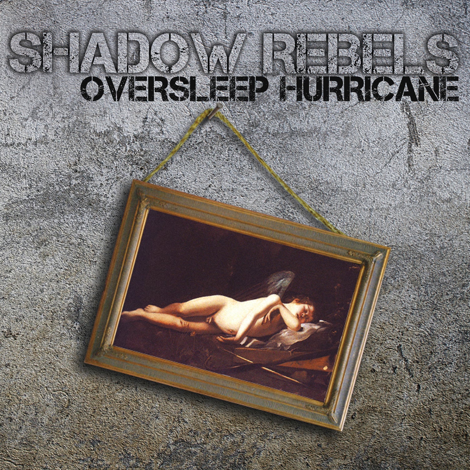 SHADOW REBELS - Oversleep Hurricane (CD)