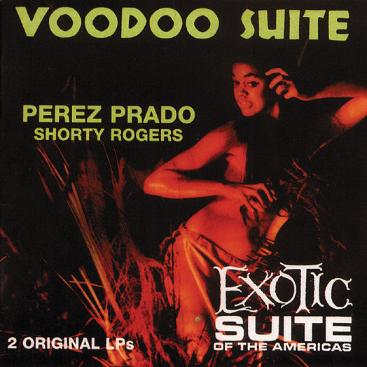 Perez Prado - Voodoo Suite / Exotic Suite (CD)