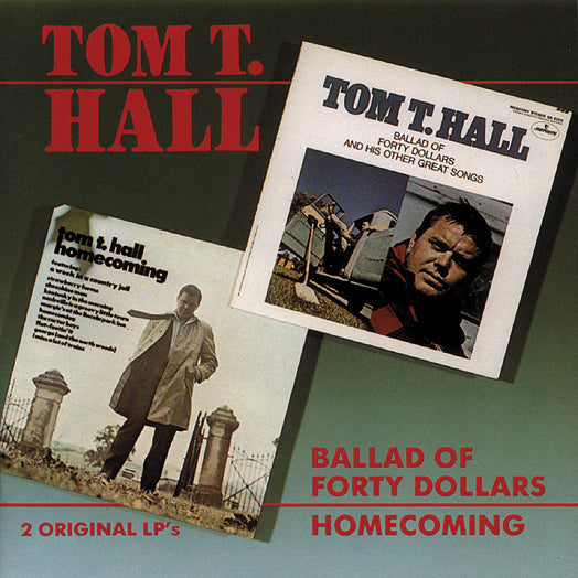 Tom T. Hall - Ballad Of Forty Dollars / Homecoming (CD)