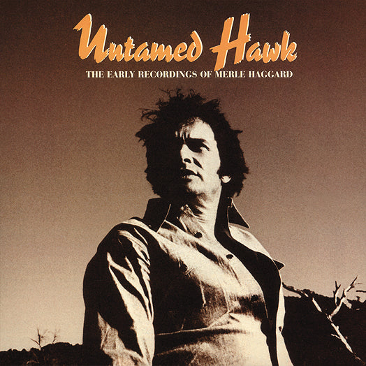 Merle Haggard - Untamed Hawk (CD)