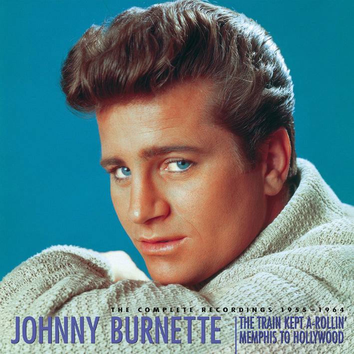 Johnny Burnette - Train Kept A-rollin' (CD)