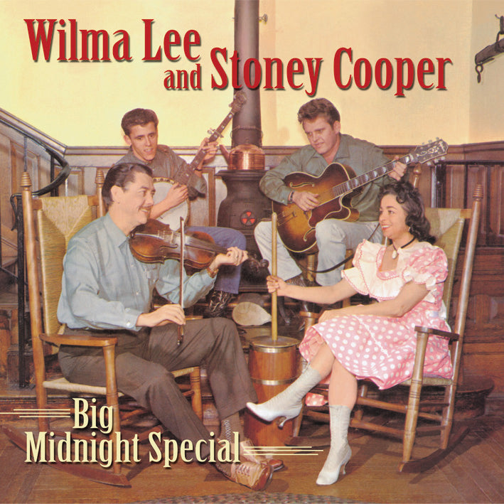 Stoney Cooper & Wilma Lee - Big Midnight Special (CD/DVD)