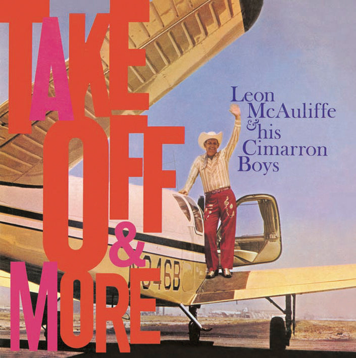 Leon Mcauliffe - Take Off, And More (CD)