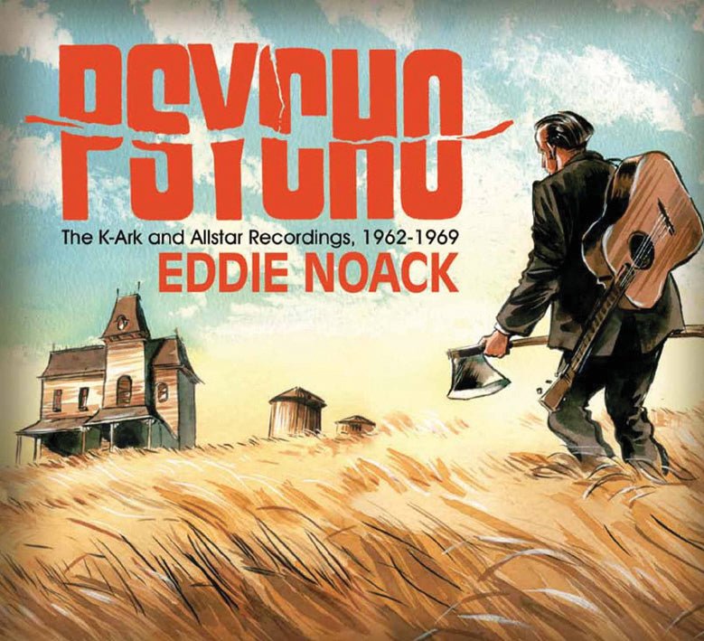 Eddie Noack - The K-ark And Allstar Recordings 1962-1969 (CD)