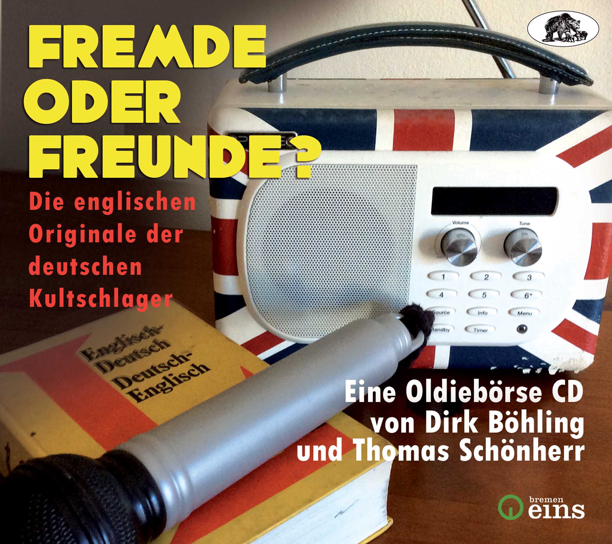 Fremde Oder Freunde? Die Englischen Originale Der Deutschen Kultschlager (CD)