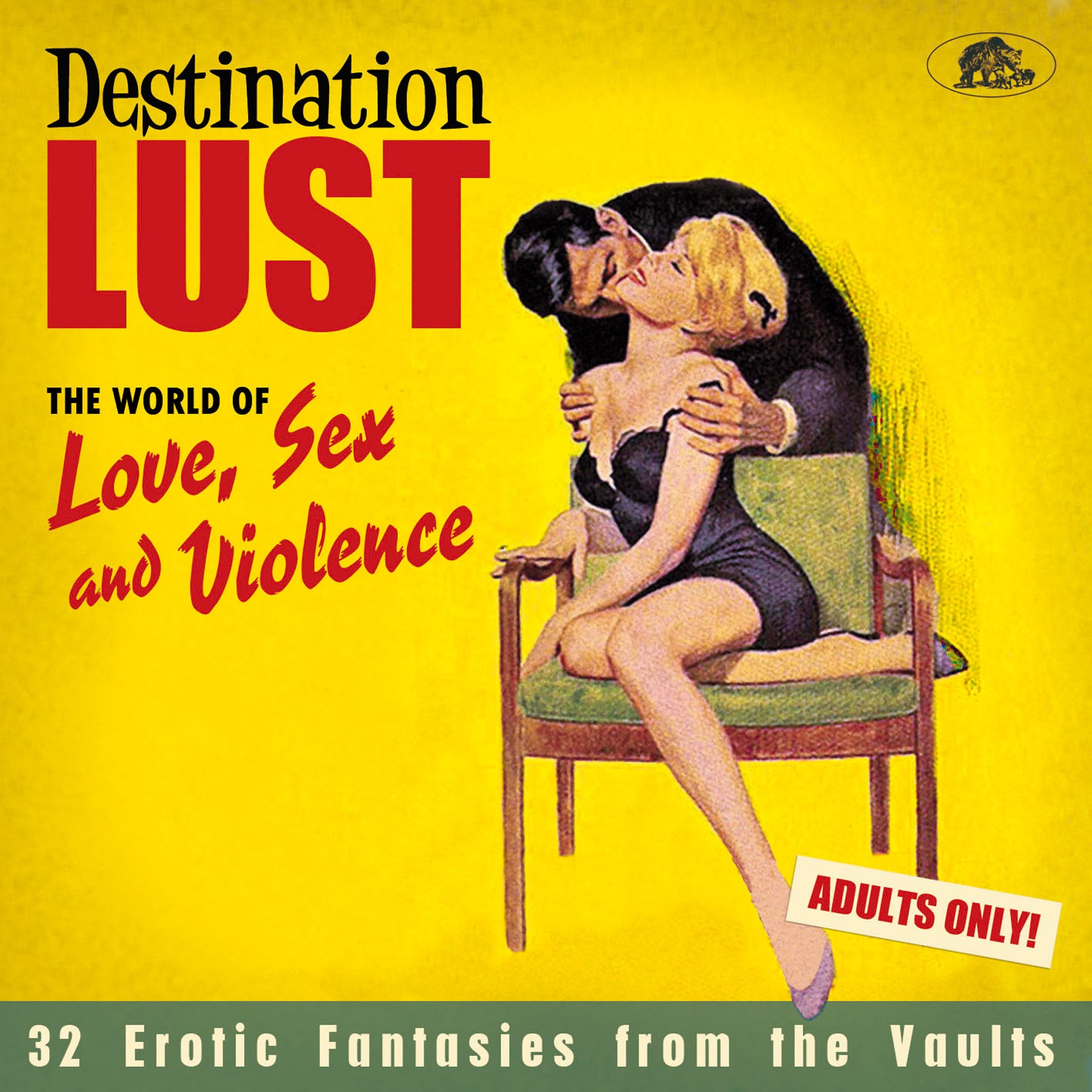 Destination Lust Songs Of Love Sex And Violence CD 
