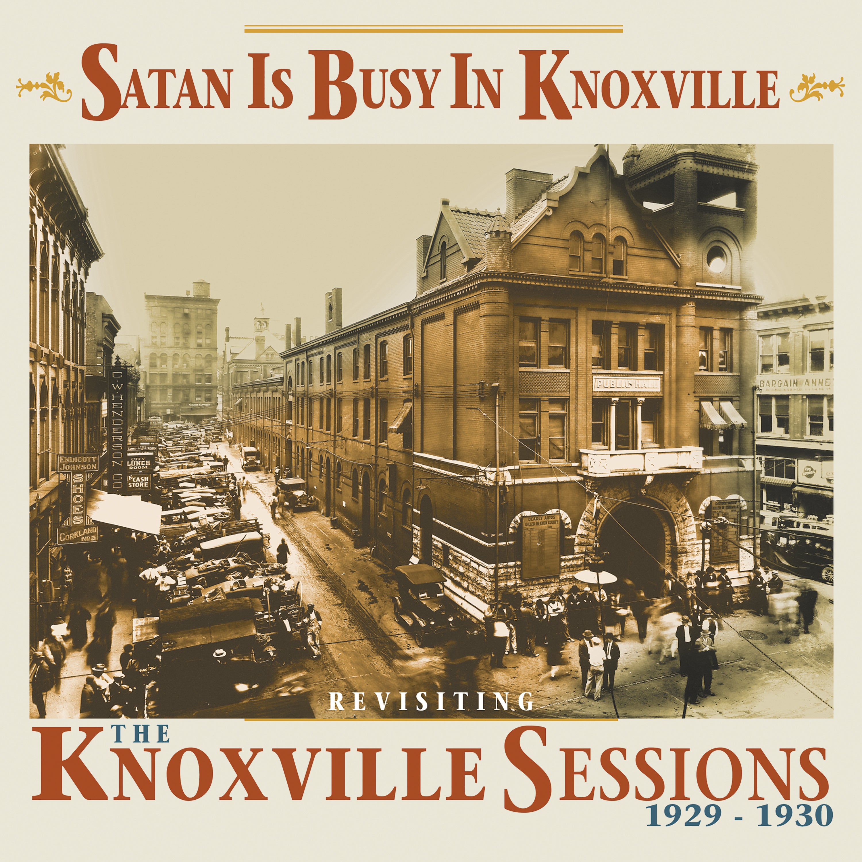 Satan Is Busy In Knoxville: Revisiting The Knoxville Sessions 1929-1930 (CD)