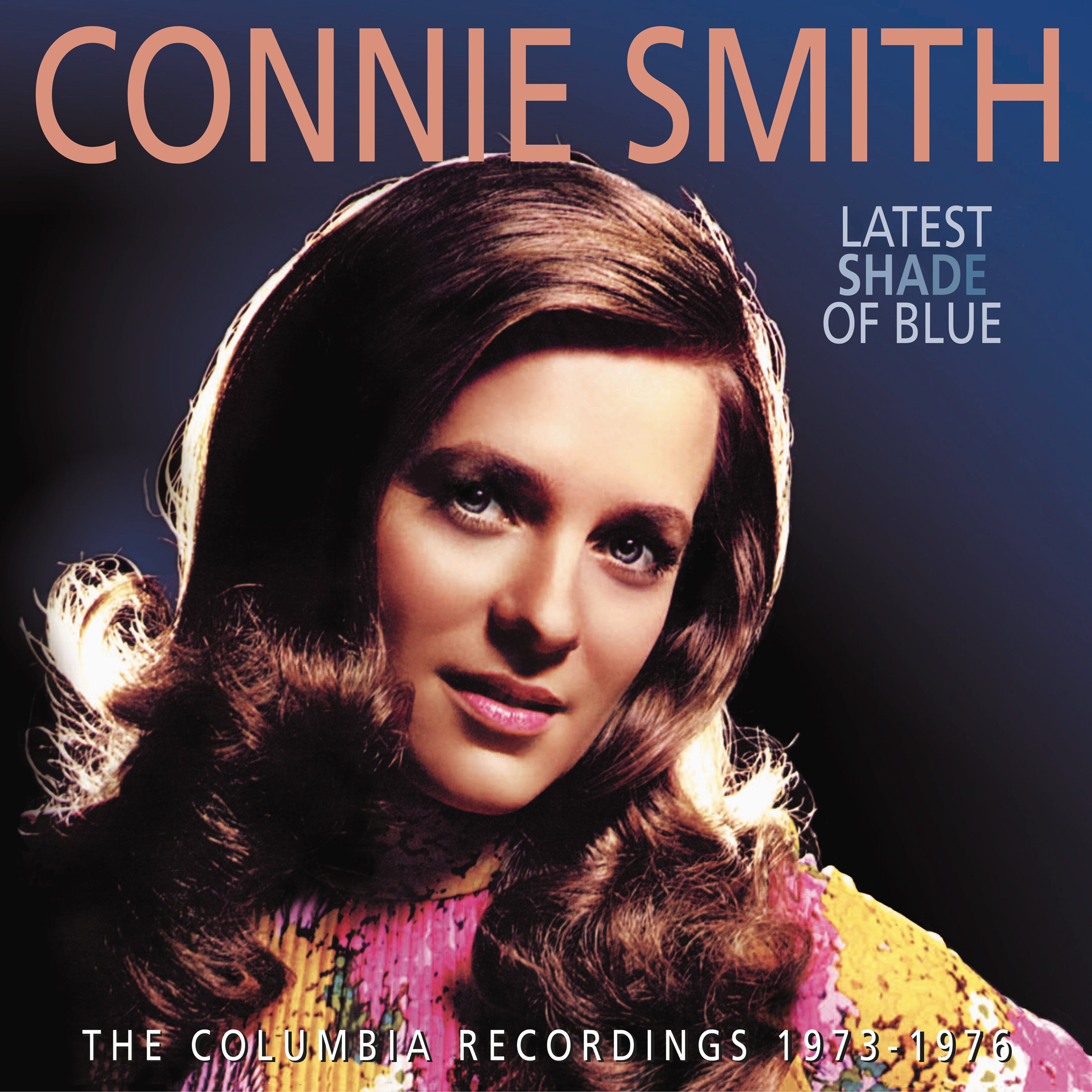 Connie Smith - The Latest Shade Of Blue: The Columbia Recordings 1973-1976 (CD)