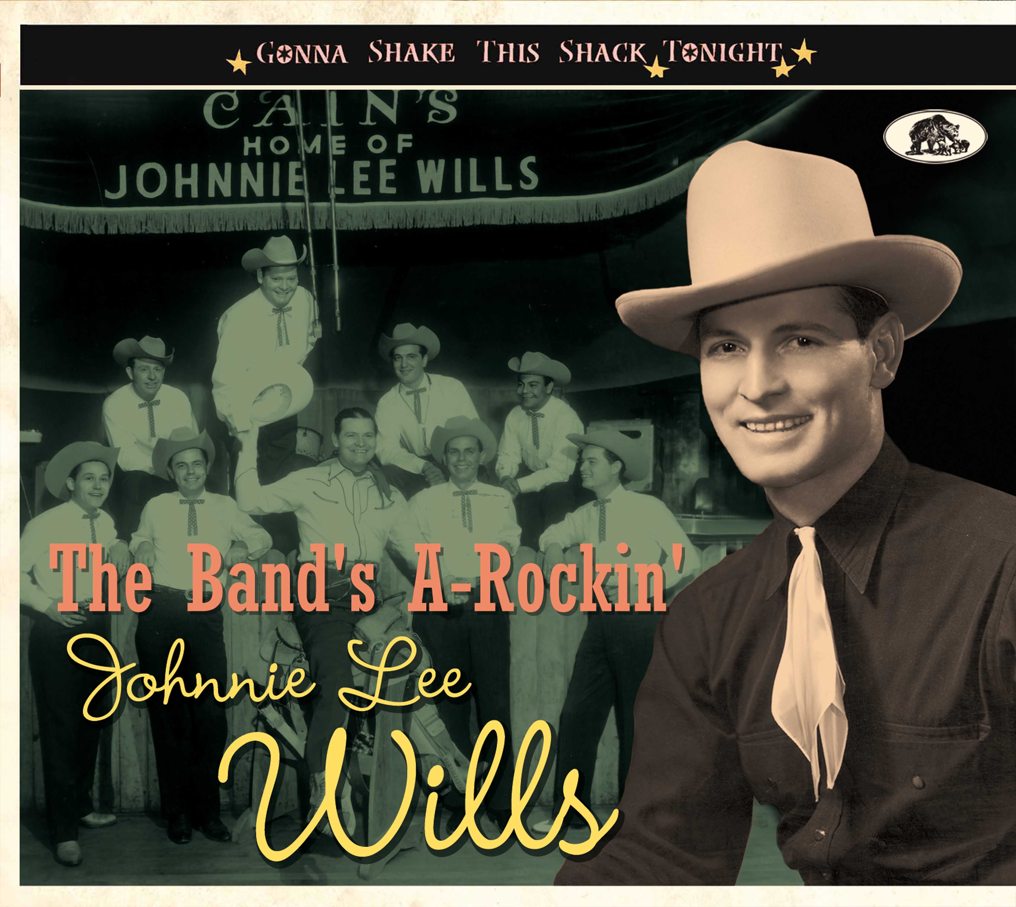 Johnnie Lee Wills - The Band's A-Rockin': Gonna Shake This Shack Tonight (CD)