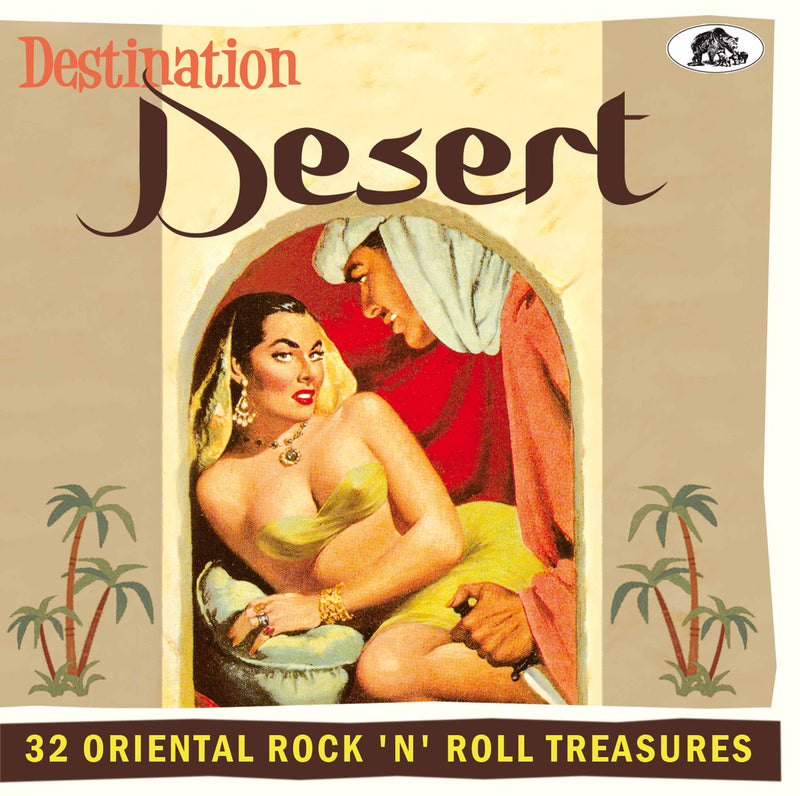 Destination Desert: 32 Oriental Rock 'n' Roll Treasures (CD)