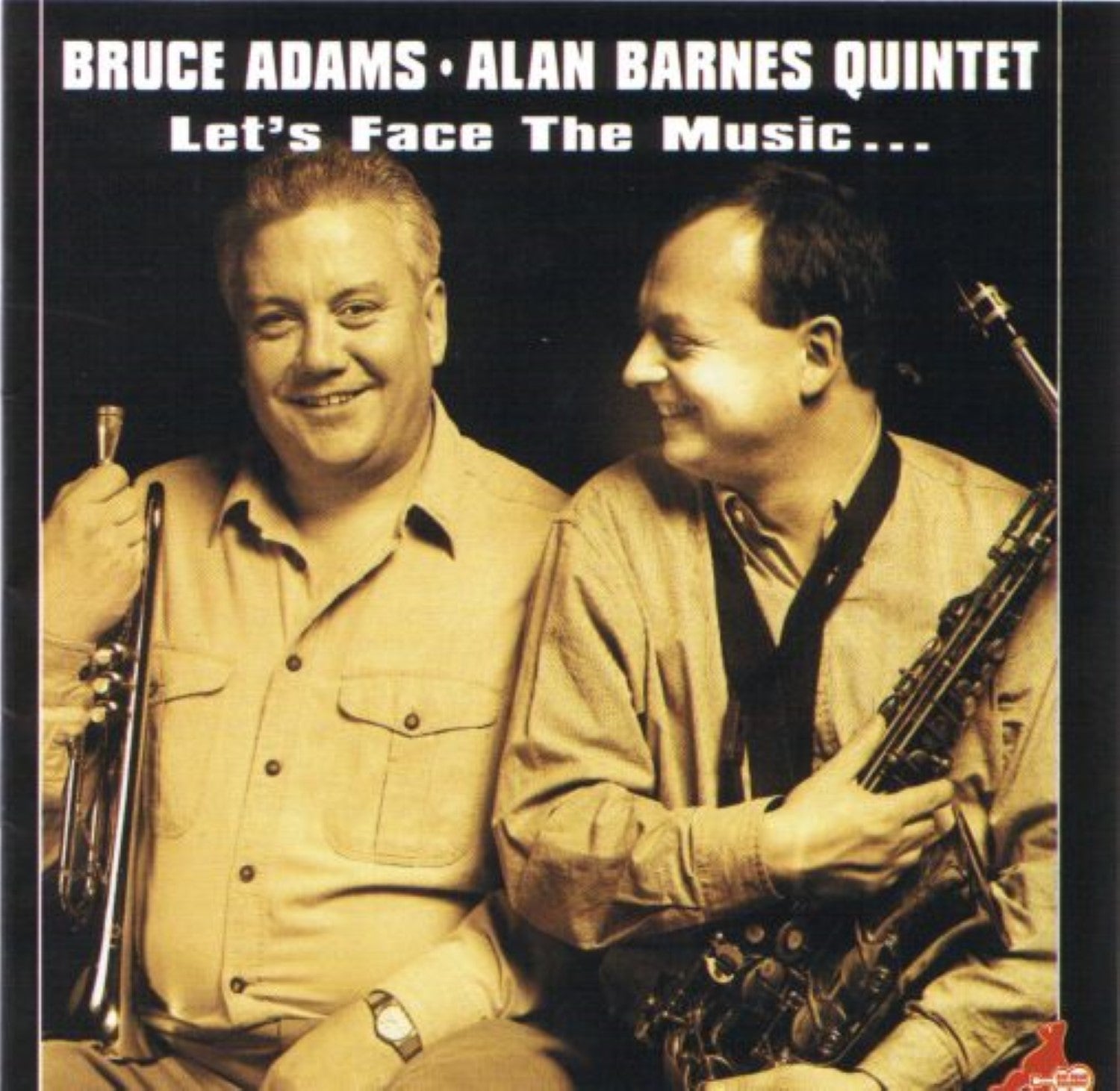 Bruce Adams & Alan Barnes - Let's Face The Music (CD)