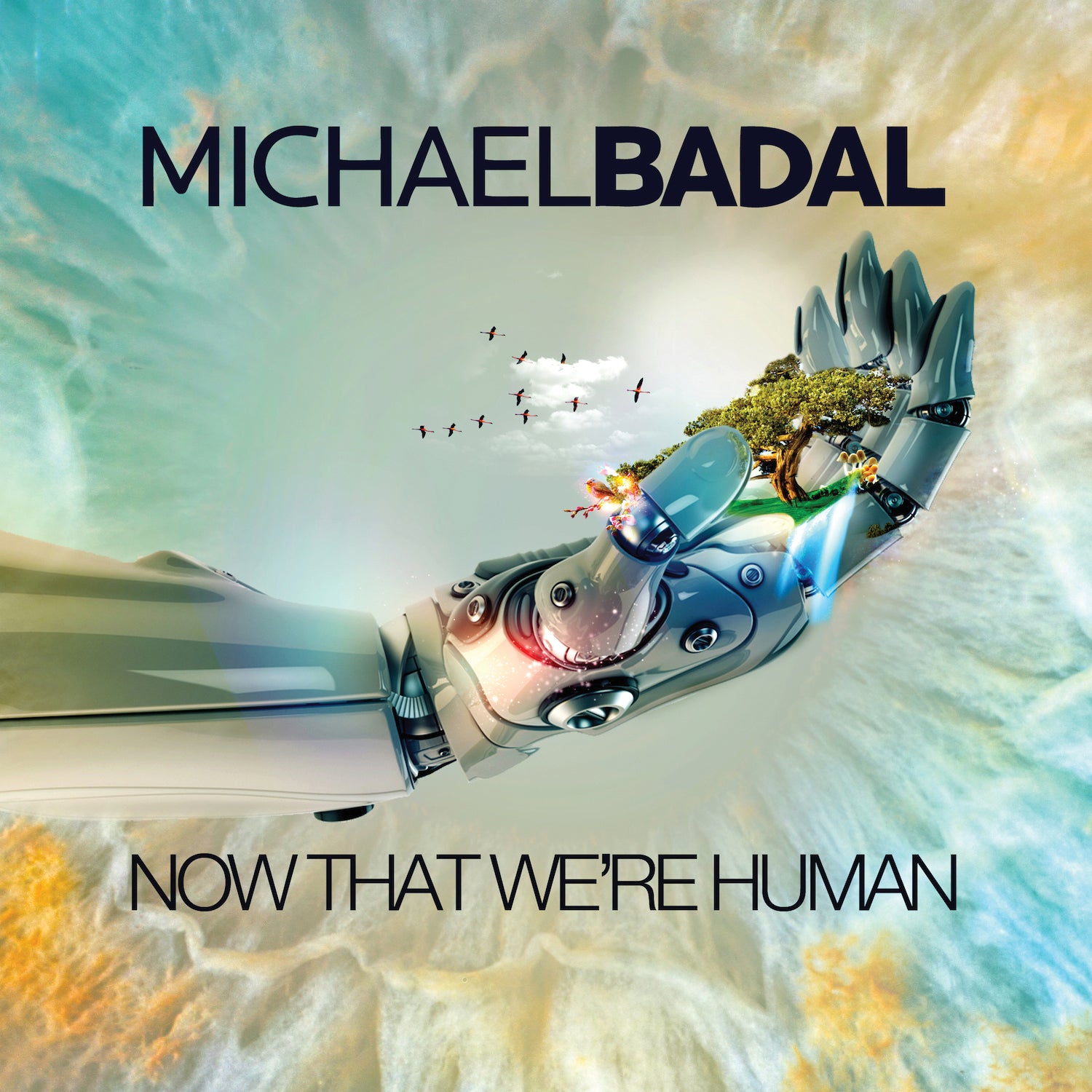 Michael Badal - Now That We're Human (CD)