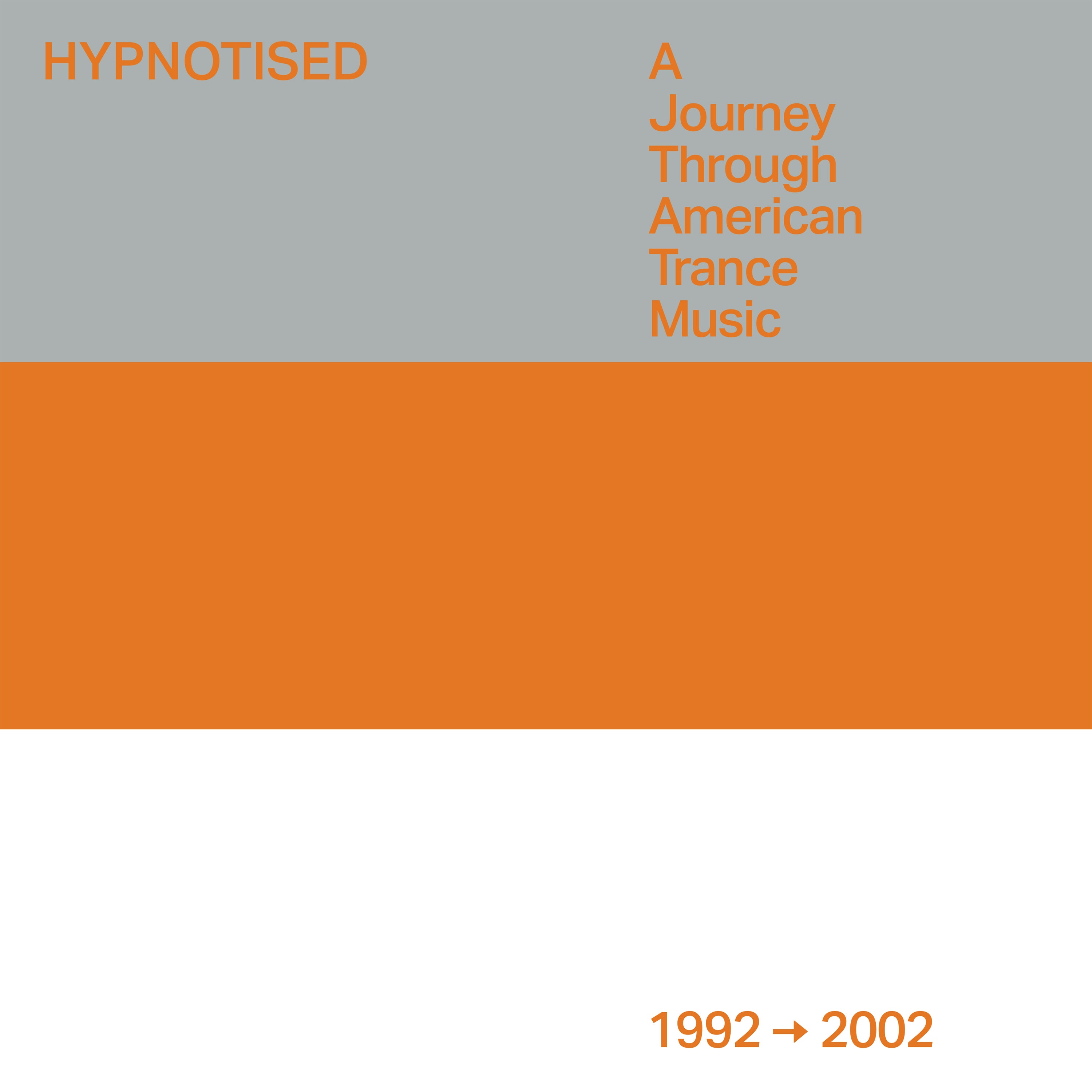 Hypnotised: A Journey Through American Trance Music (1992-2002) (CD)