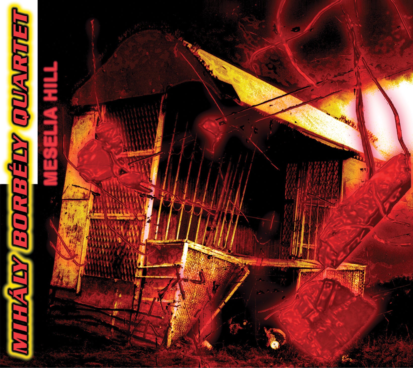 Mihaly Borbely Quartet - Meselia Hill (CD)