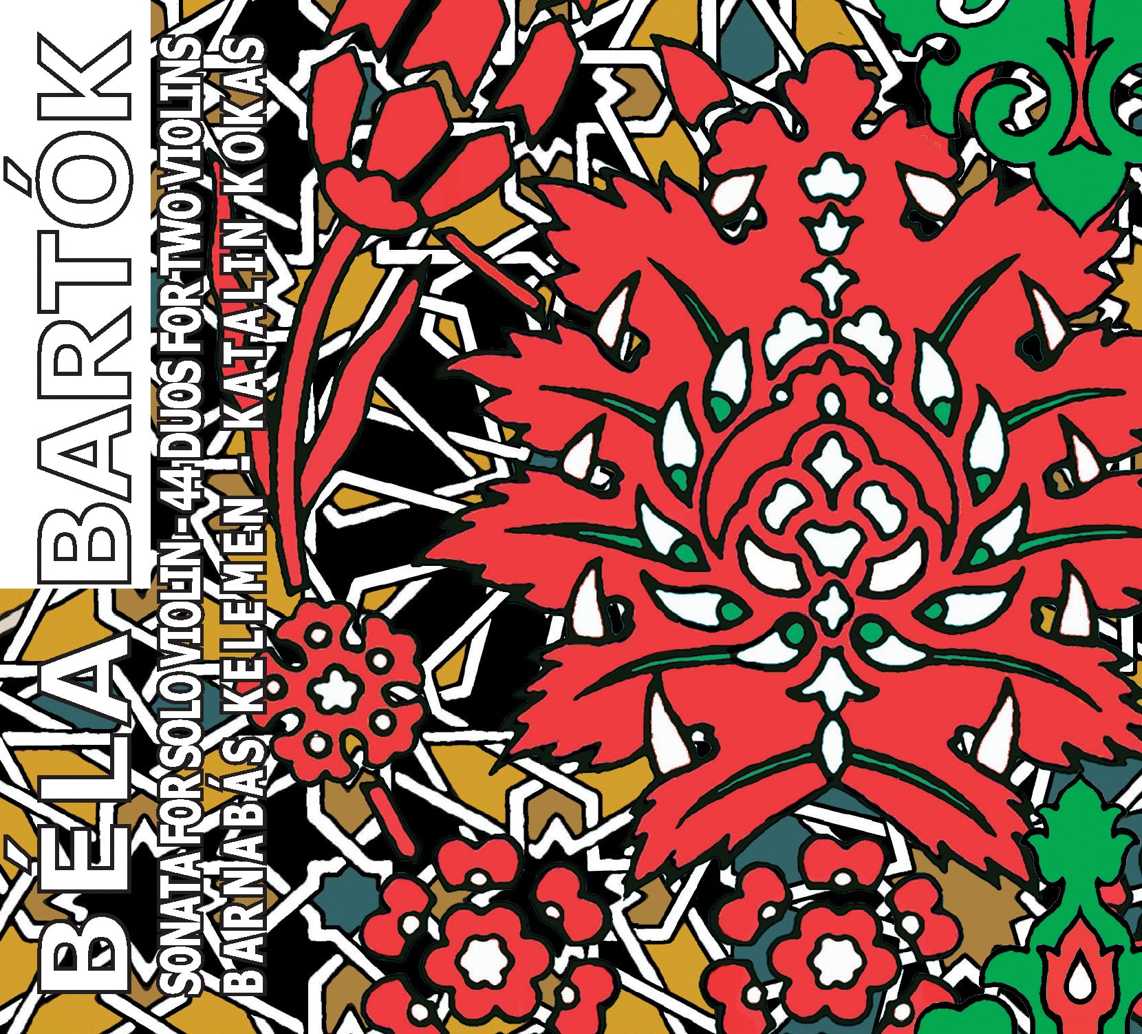 Kelemen, Barnabas / Kokas, Katalin - Bartok: Sonata For Solo Violin, 44 Duos (CD)