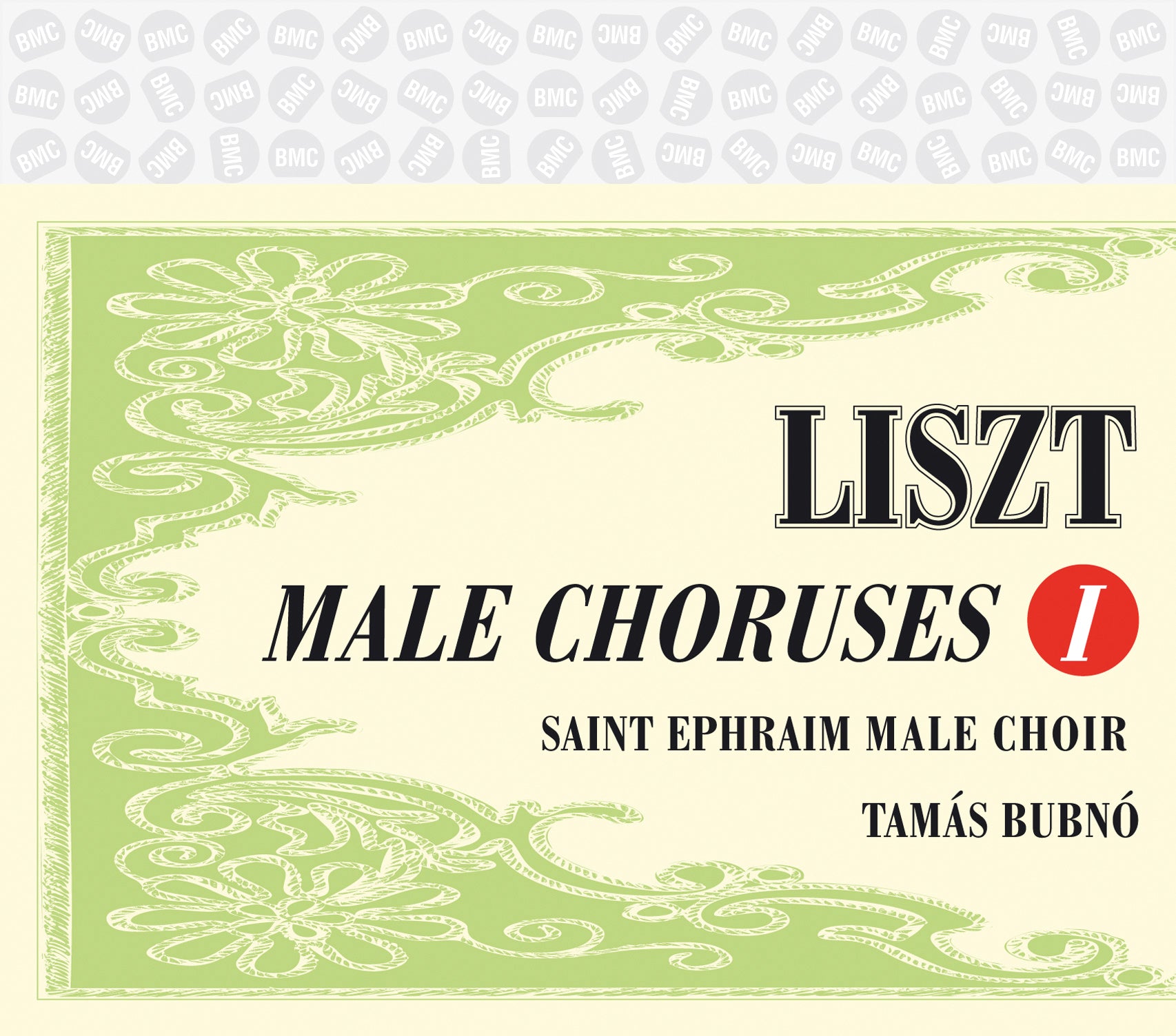 Saint Ephraim Male Choir & Tamas Bubno - Liszt: Male Choruses I. (CD)