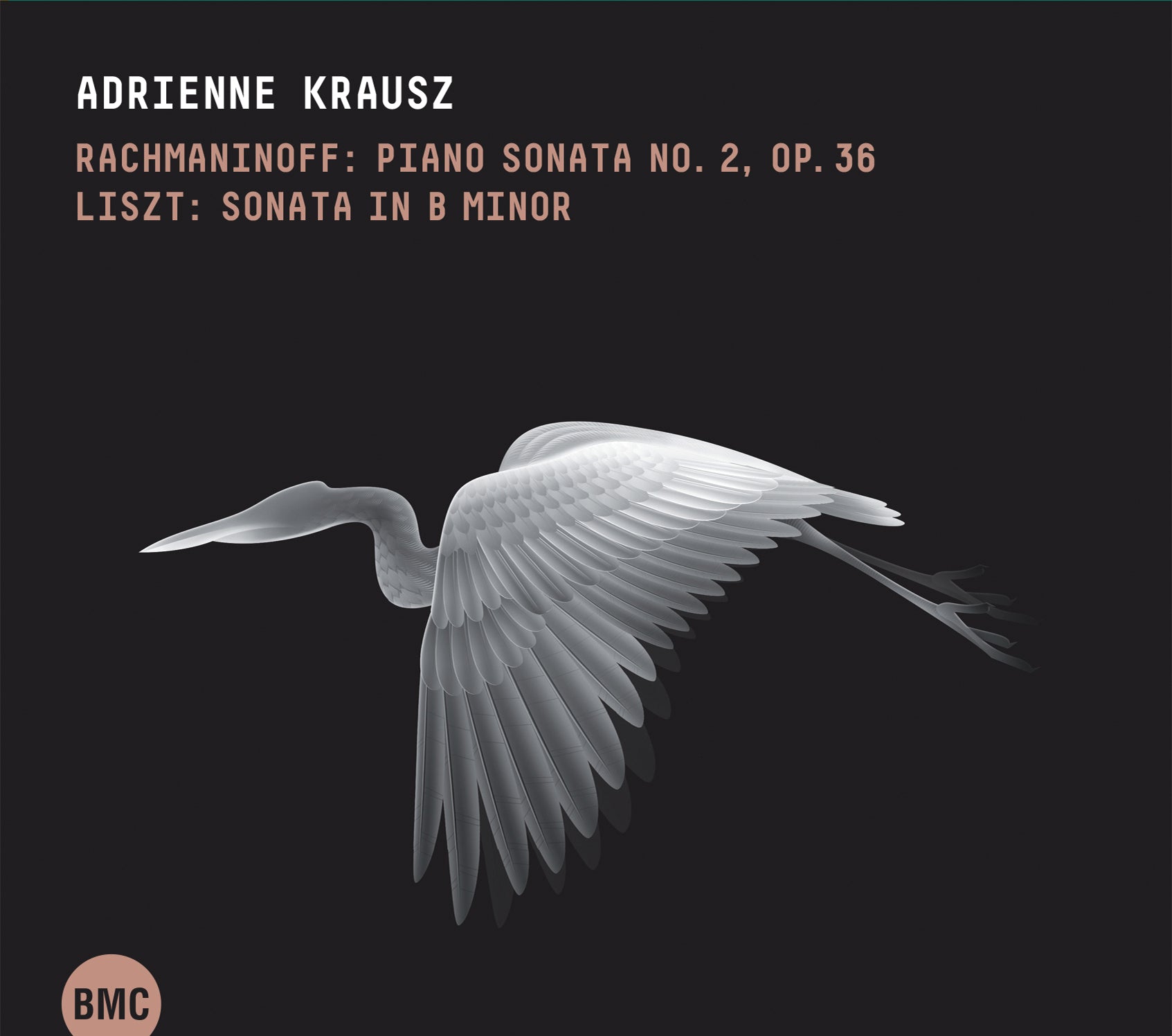 Adrienne Krausz - Rachmaninoff: Piano Sonata No. 2, Op. 36 / Liszt: Sonata In B Minor (CD)