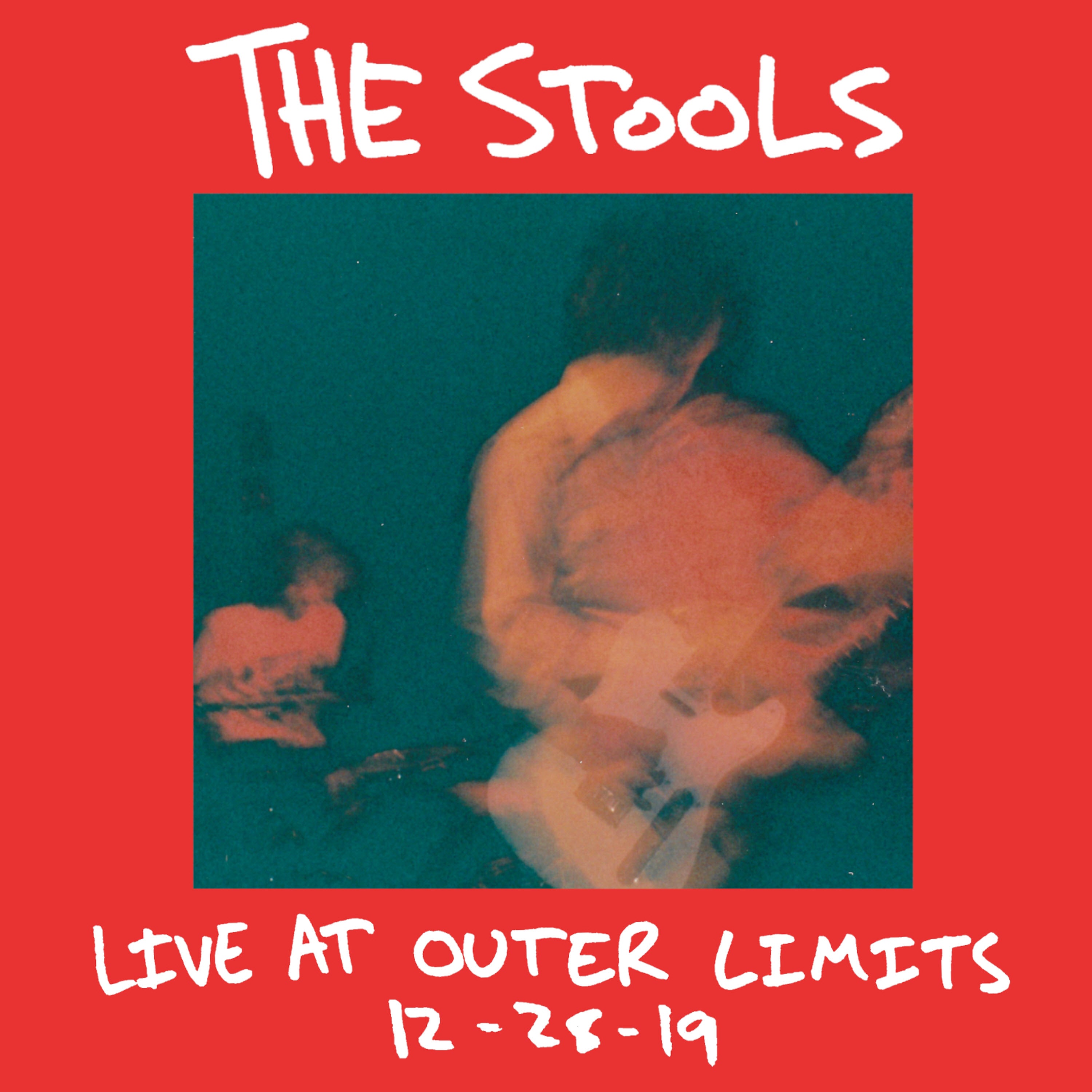 The Stools - Live At Outer Limits 12-28-19 (LP)