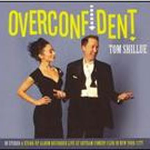 Tom Shillue - Overconfident (CD)