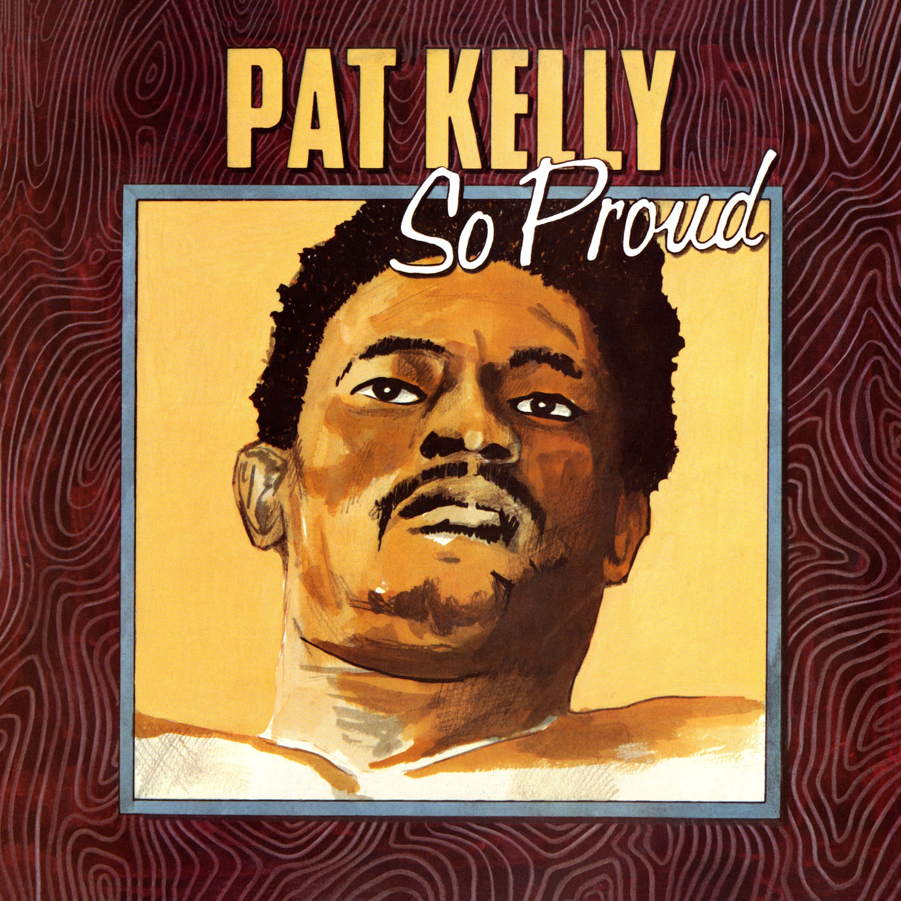 Pat Kelly - So Proud (CD)