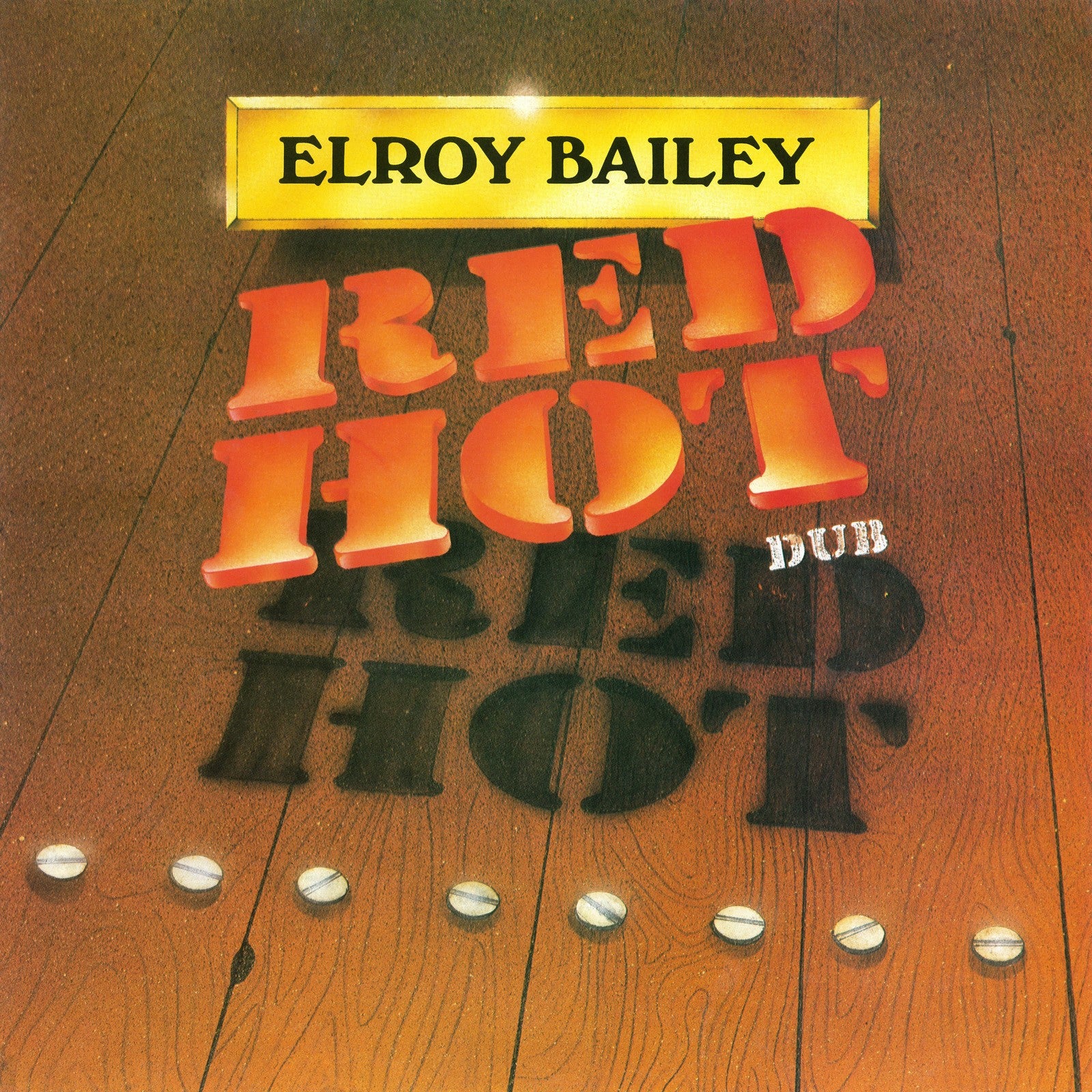 Elroy Bailey - Red Hot Dub (LP)