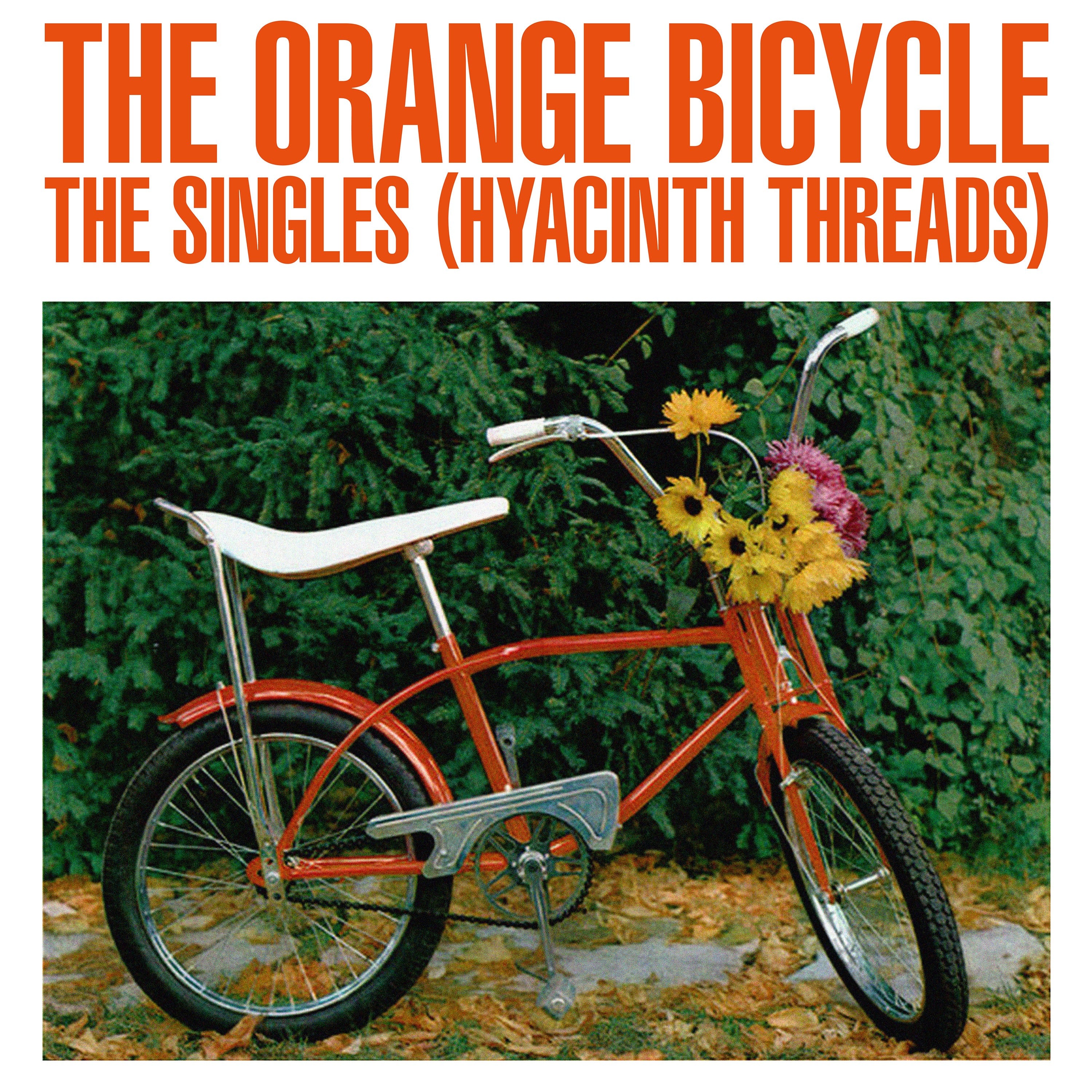 Orange Bicycle - The Singles (Hyacinth Threads) (LP)