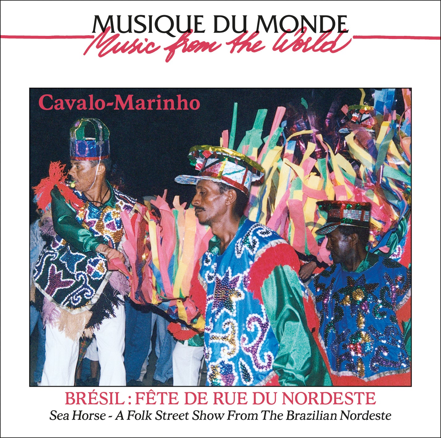 Cavalo-Marinho - Sea Horse: A Folk Street Sh (CD)