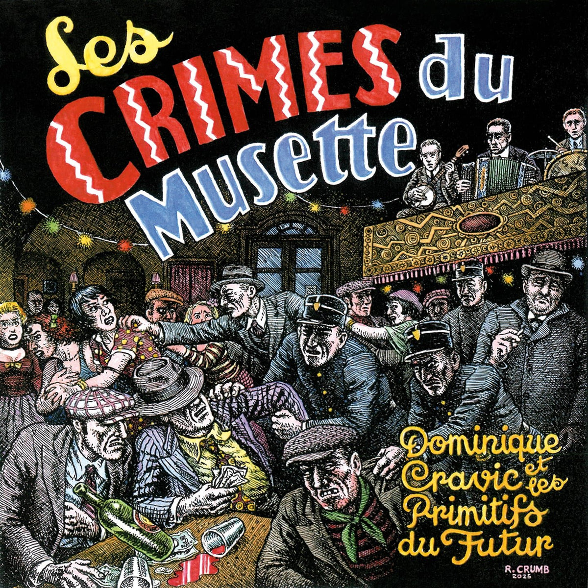 Dominique Cravic & Les Primitifs du Futur - Les Crimes Du Musette (CD)