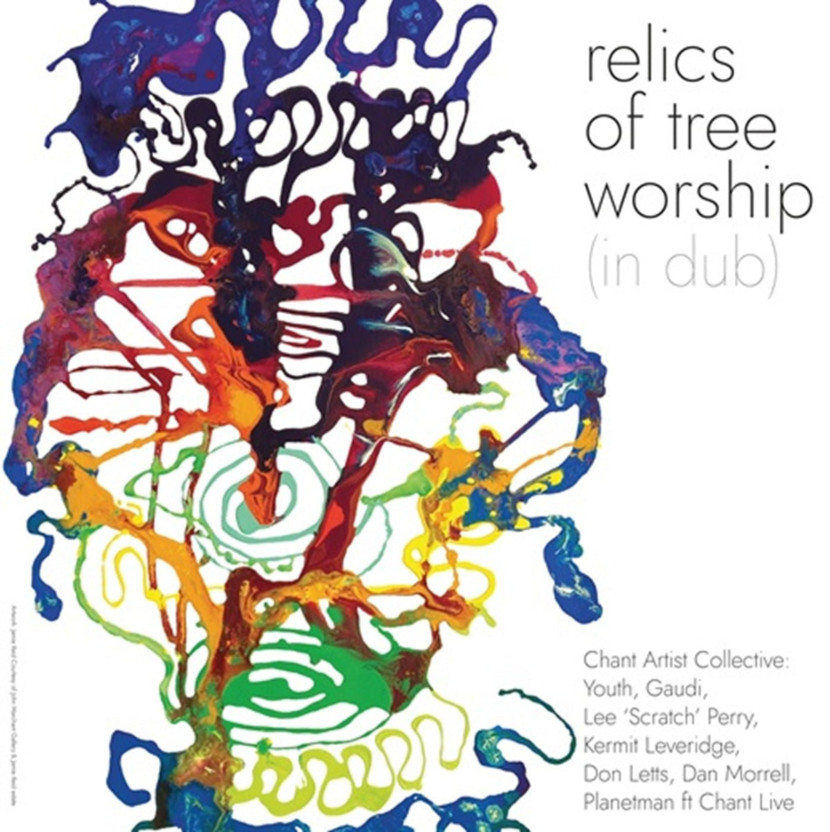 Chant Artist Collective & Youth & Gaudi - Relics Of Tree Worship (In Dub) (CD)