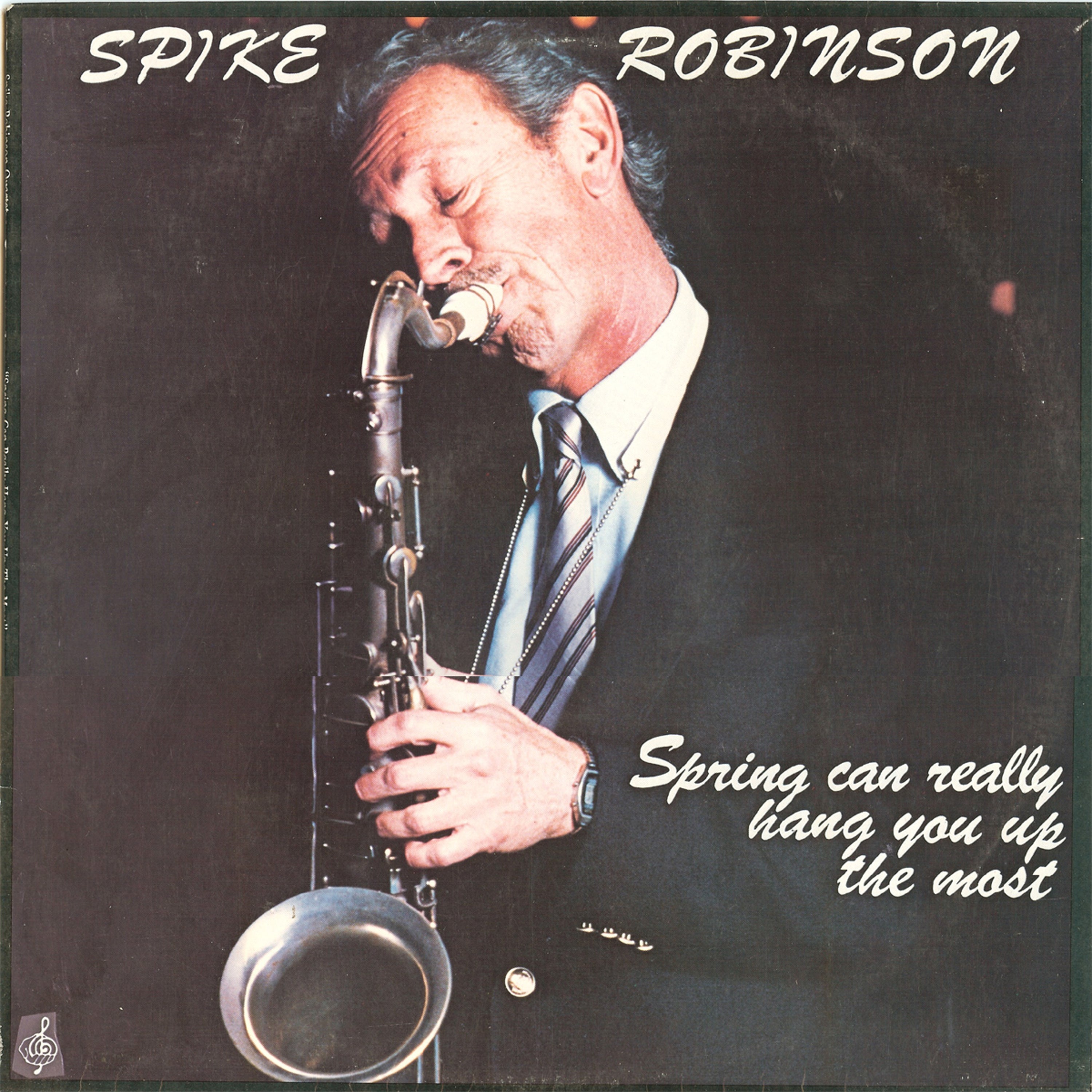 Spike Robinson - Spring Can Really Hang You Up the Most (LP)