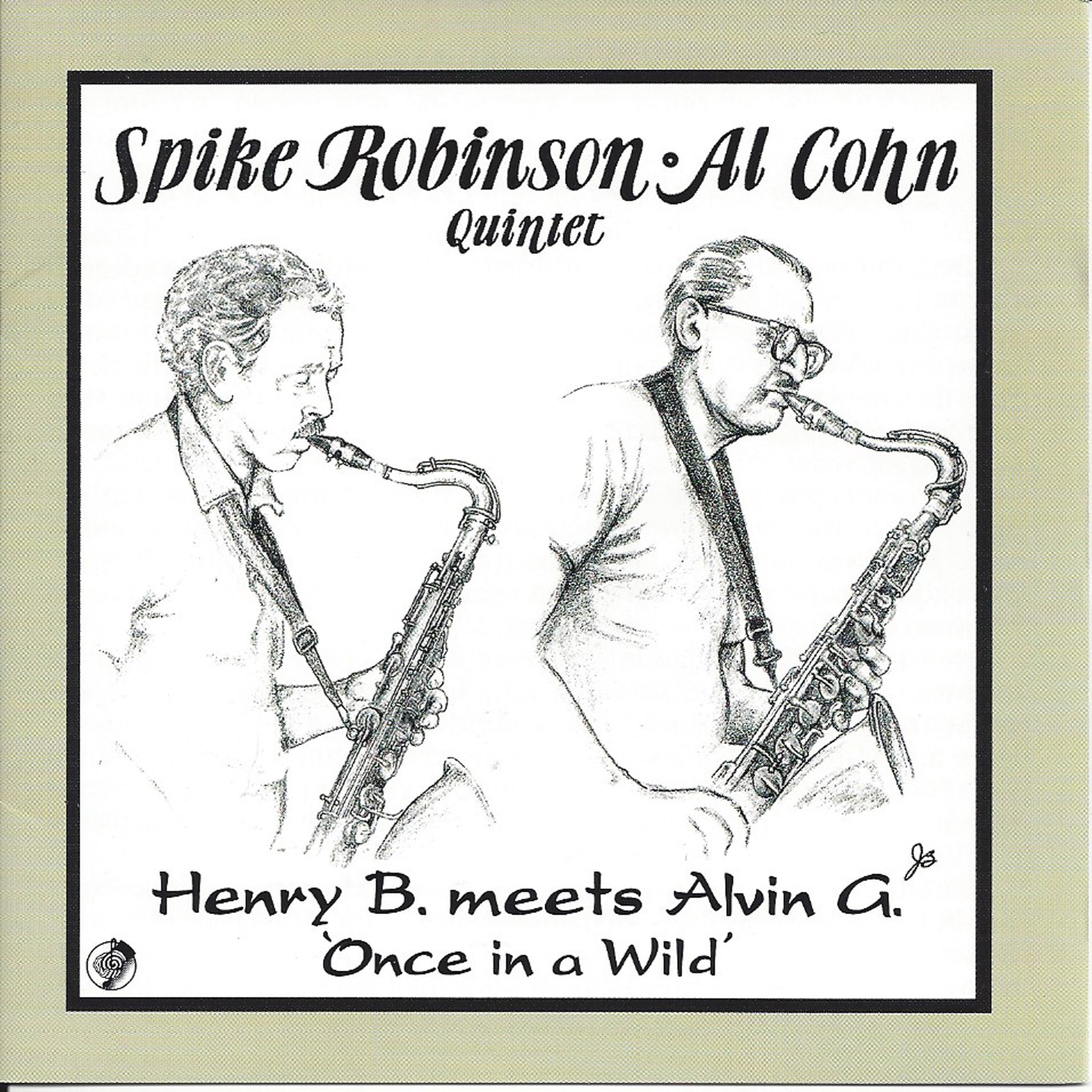 Spike Robinson & Al Cohn - Henry B. Meets Alvin G.: Once In A Wild (CD)