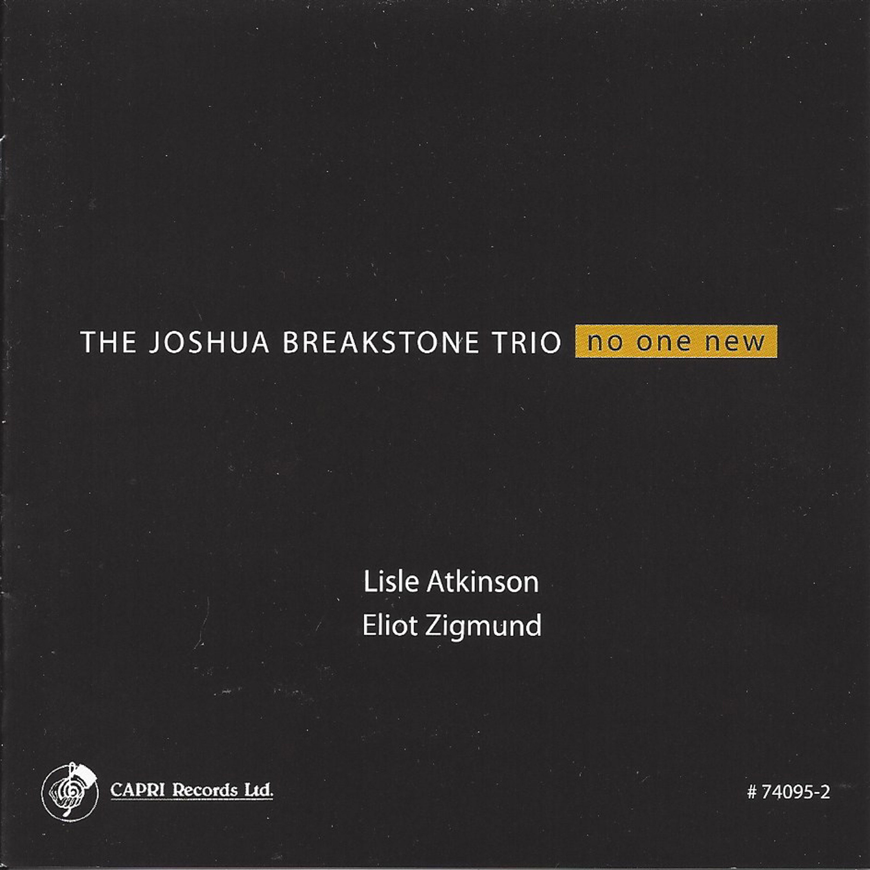 Joshua Breakstone Trio - No One New (CD)