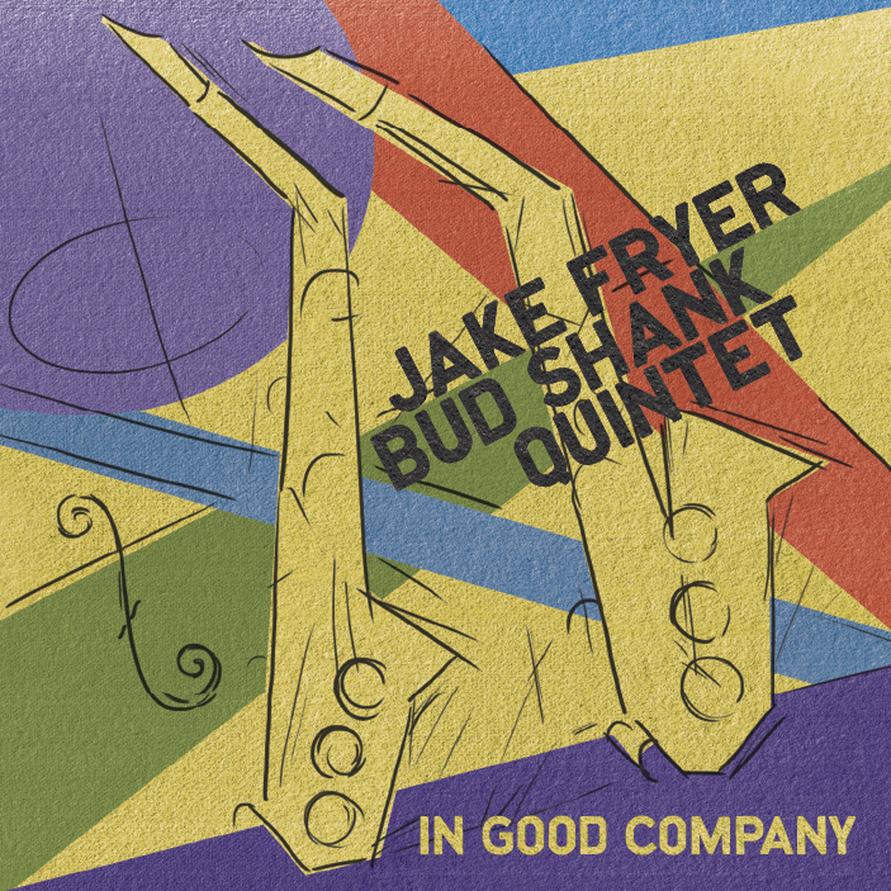 Jake Fryer & Bud Shank Quintet - In Good Company (CD)