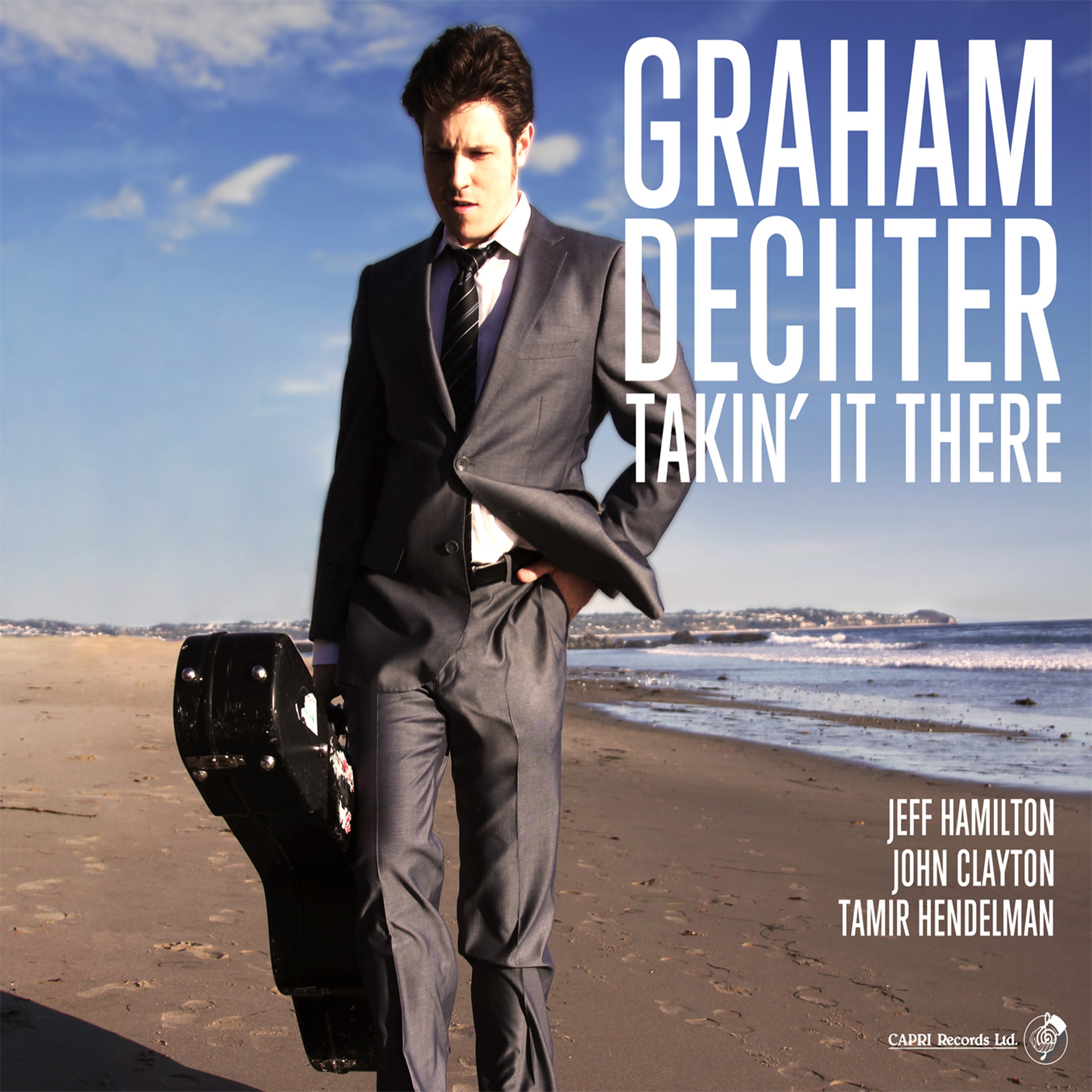 Graham Dechter - Takin' It There (CD)